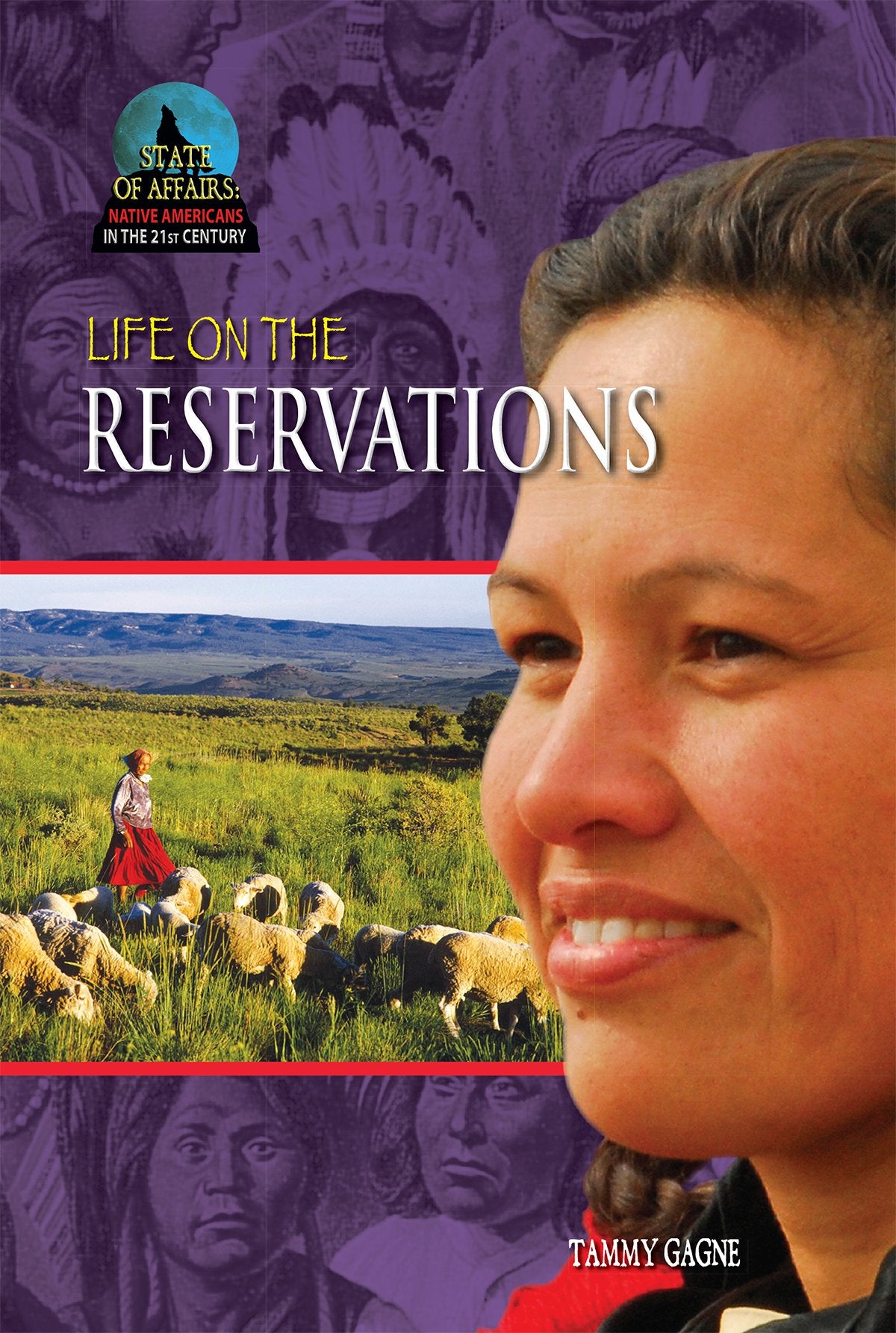 Life on the Reservations (State of Affairs: Native Americans in the 21st Century),Used