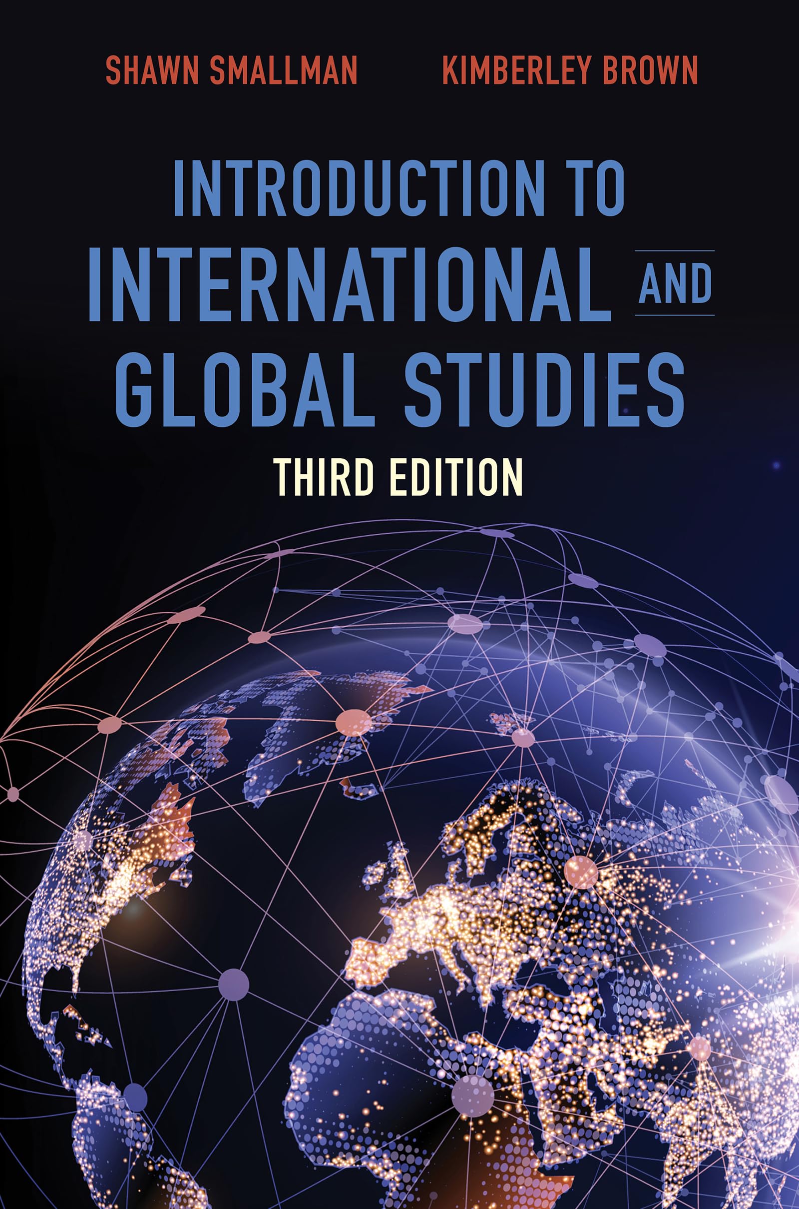 Introduction to International and Global Studies, Third Edition,Used
