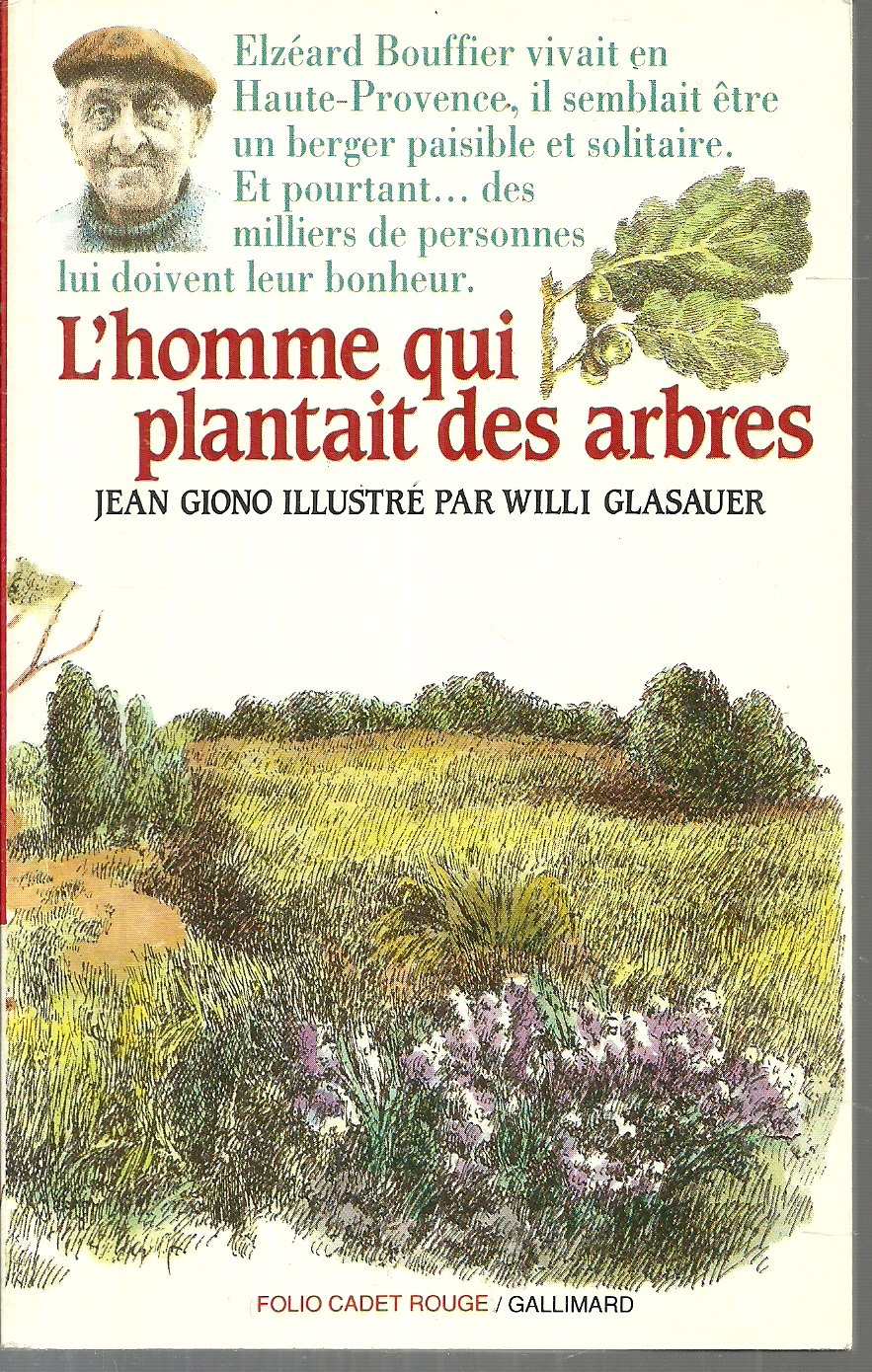 Lhomme Qui Plantait Des Arbres (Man Who Plants Trees) (French Edition),Used