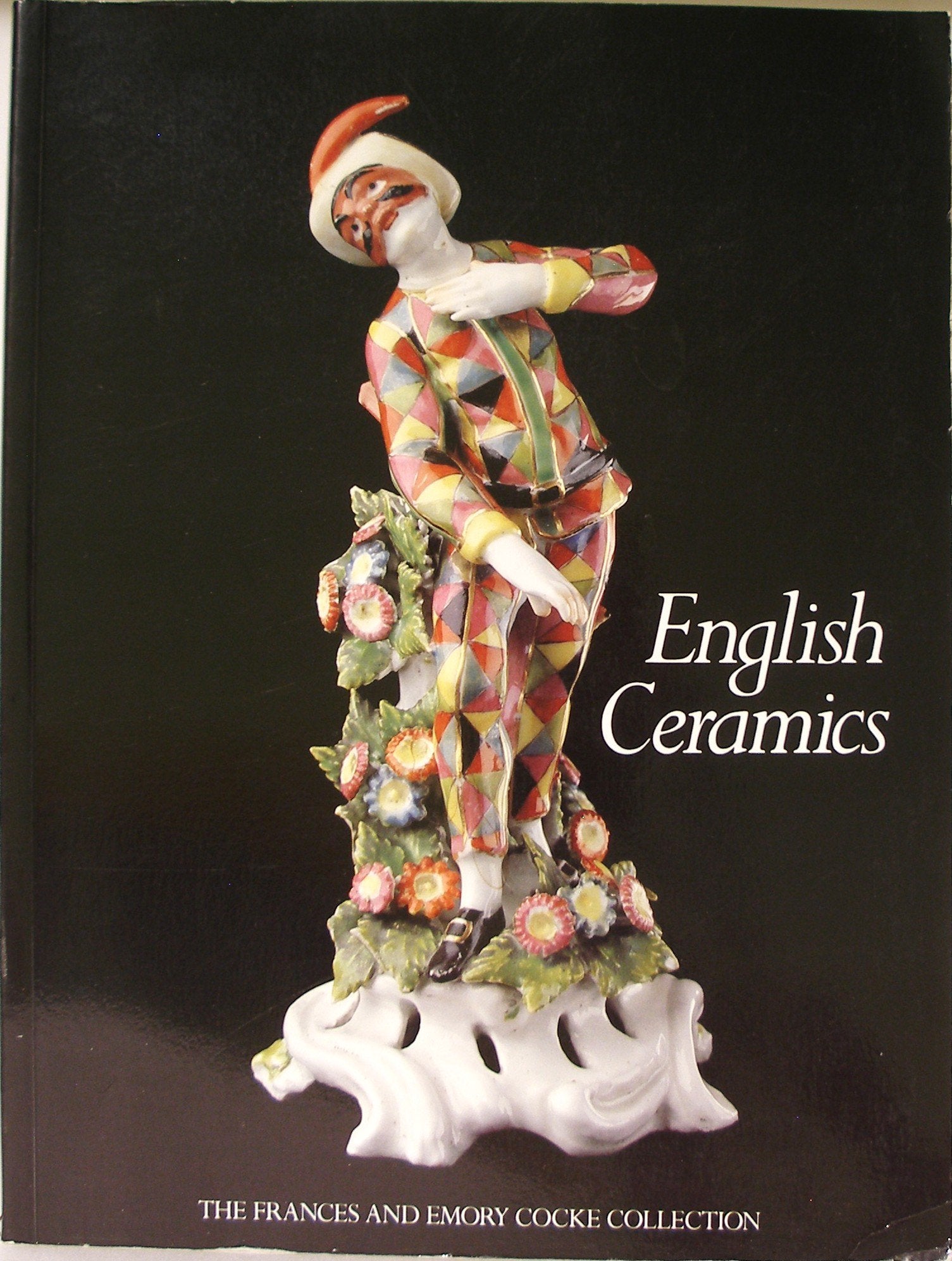 English ceramics: The Frances and Emory Cocke Collection,Used