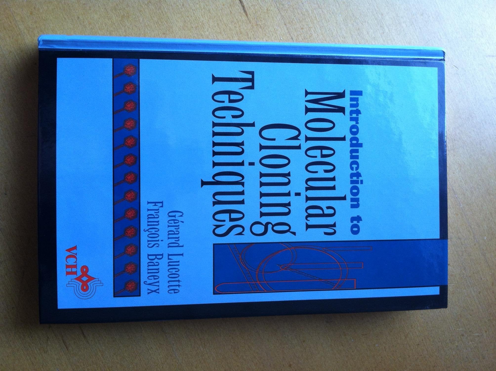 Introduction to molecular cloning techniques,Used