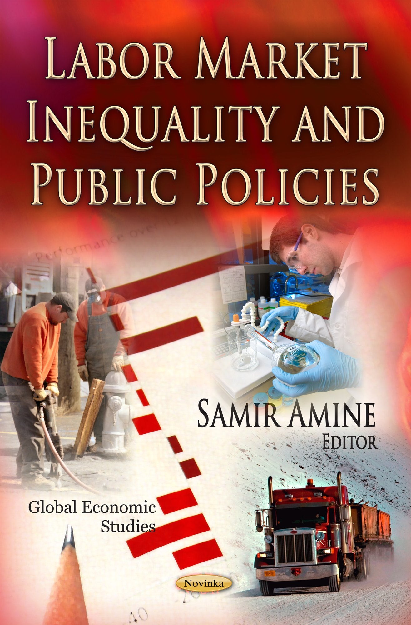 Labor Market Inequality And Public Policies (Global Economic Studies),Used