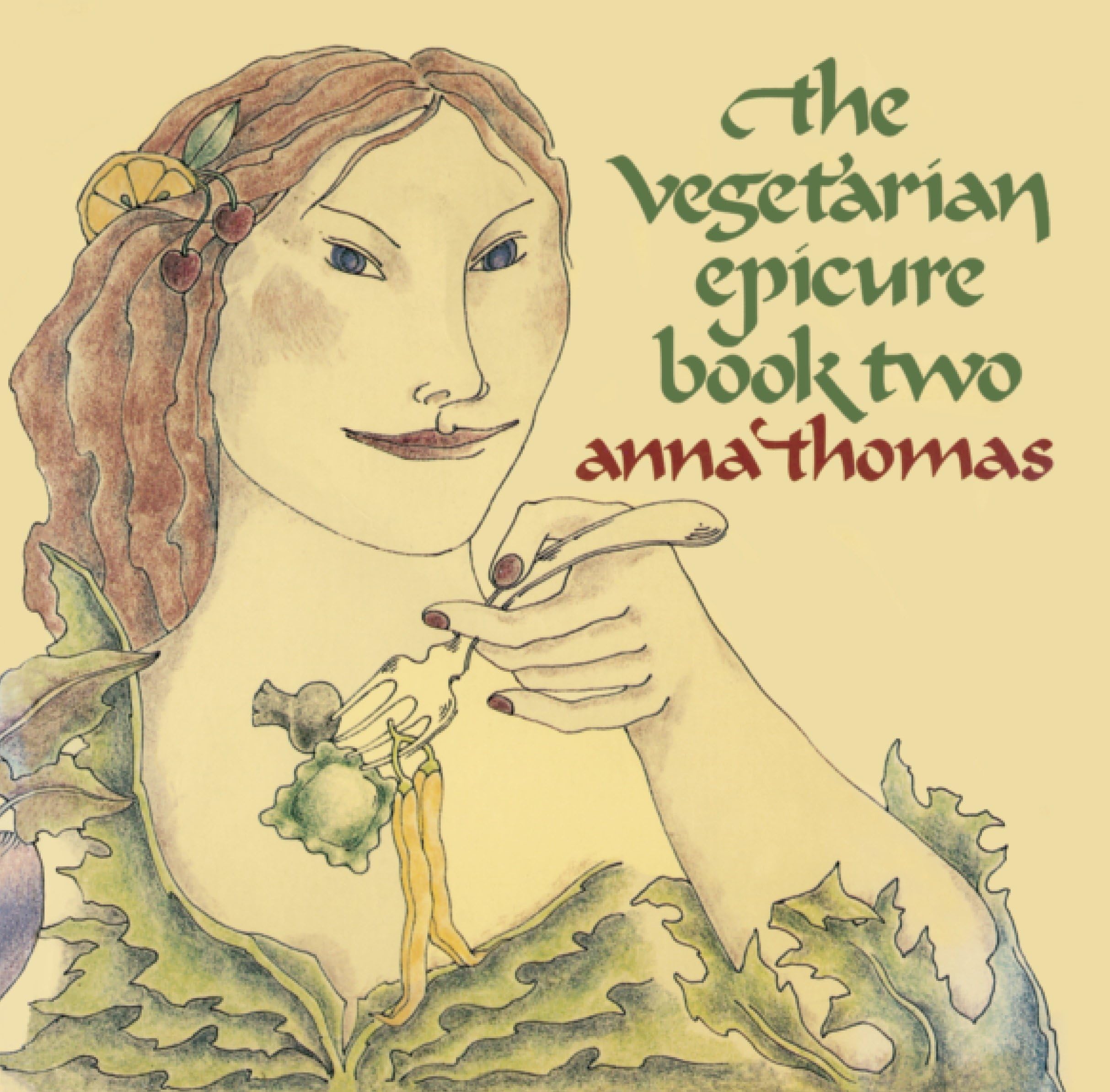 The Vegetarian Epicure Book Two: 325 Recipes,Used