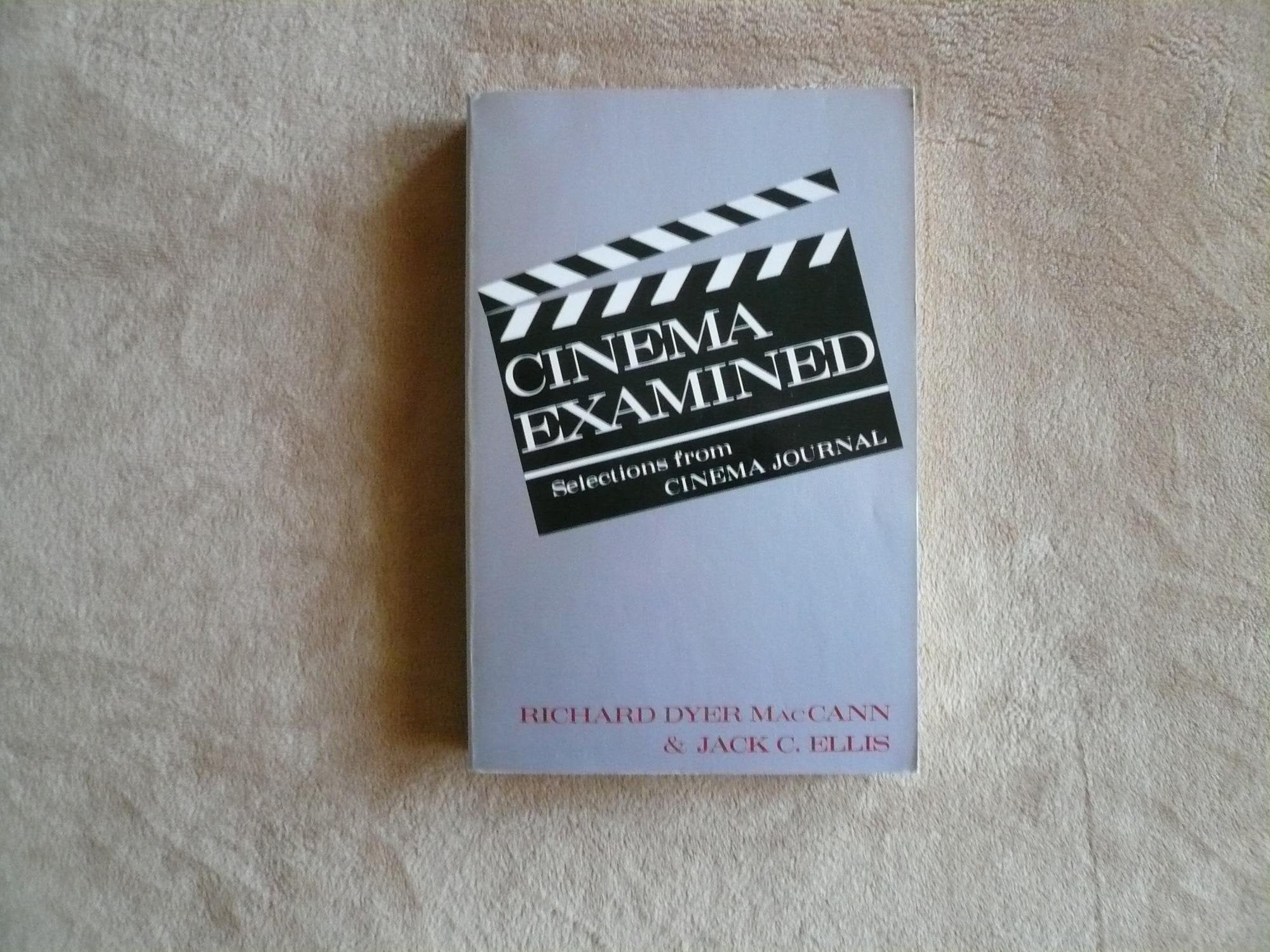 Cinema Examined: Selections from Cinema Journal,Used