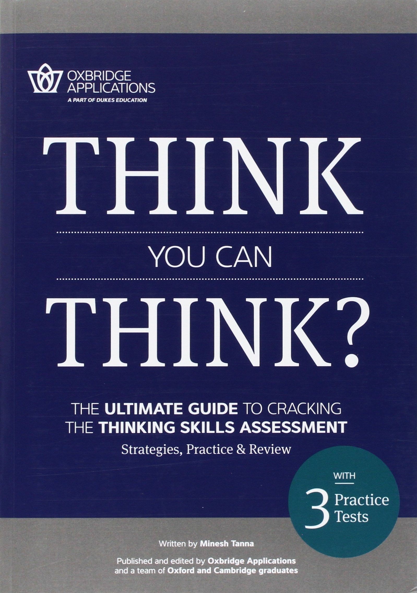 Think You Can Think?: Cracking The Thinking Skills Assessment