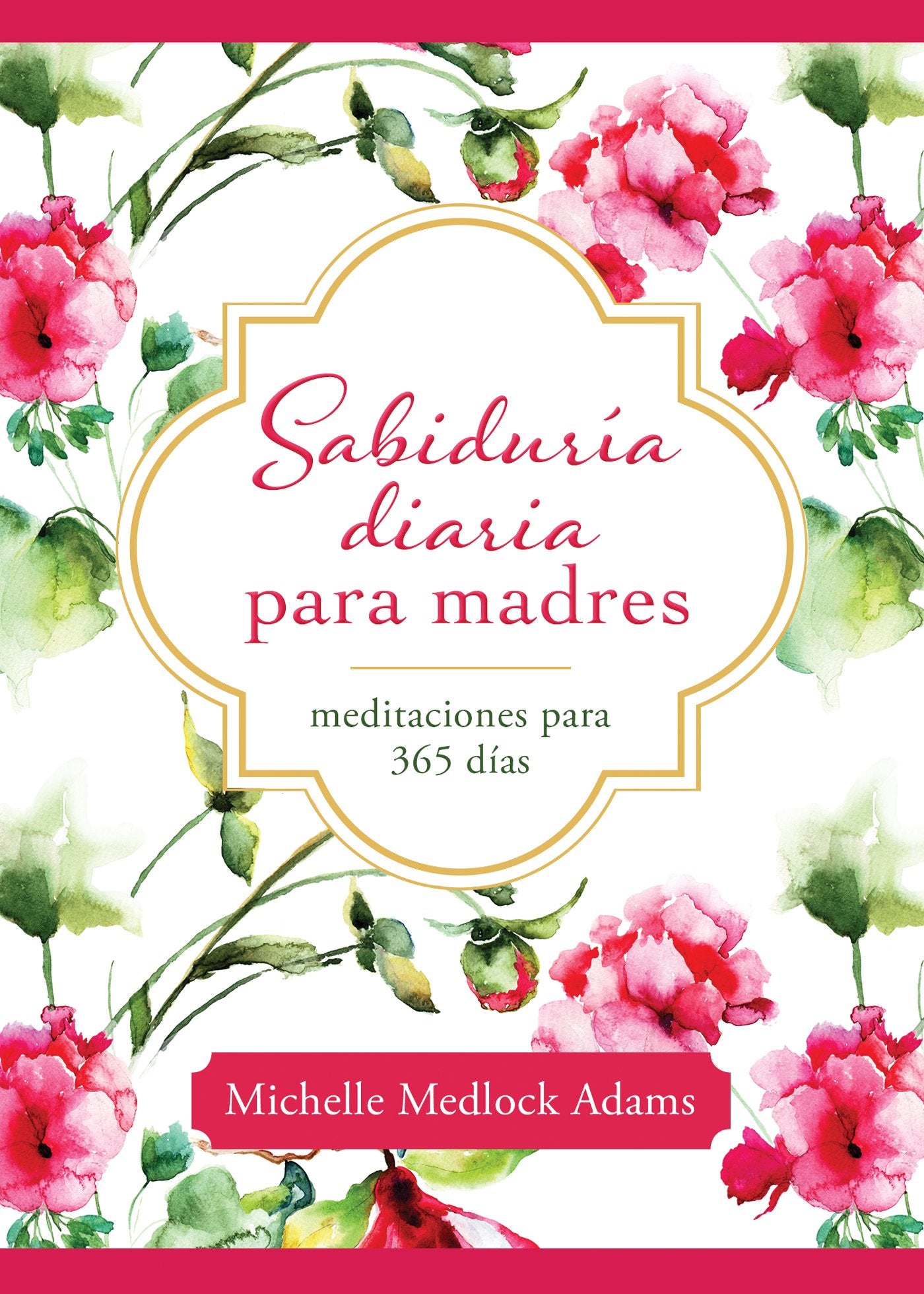 Daily Wisdom For Mothers: Spanish Translation (Spanish Edition),Used