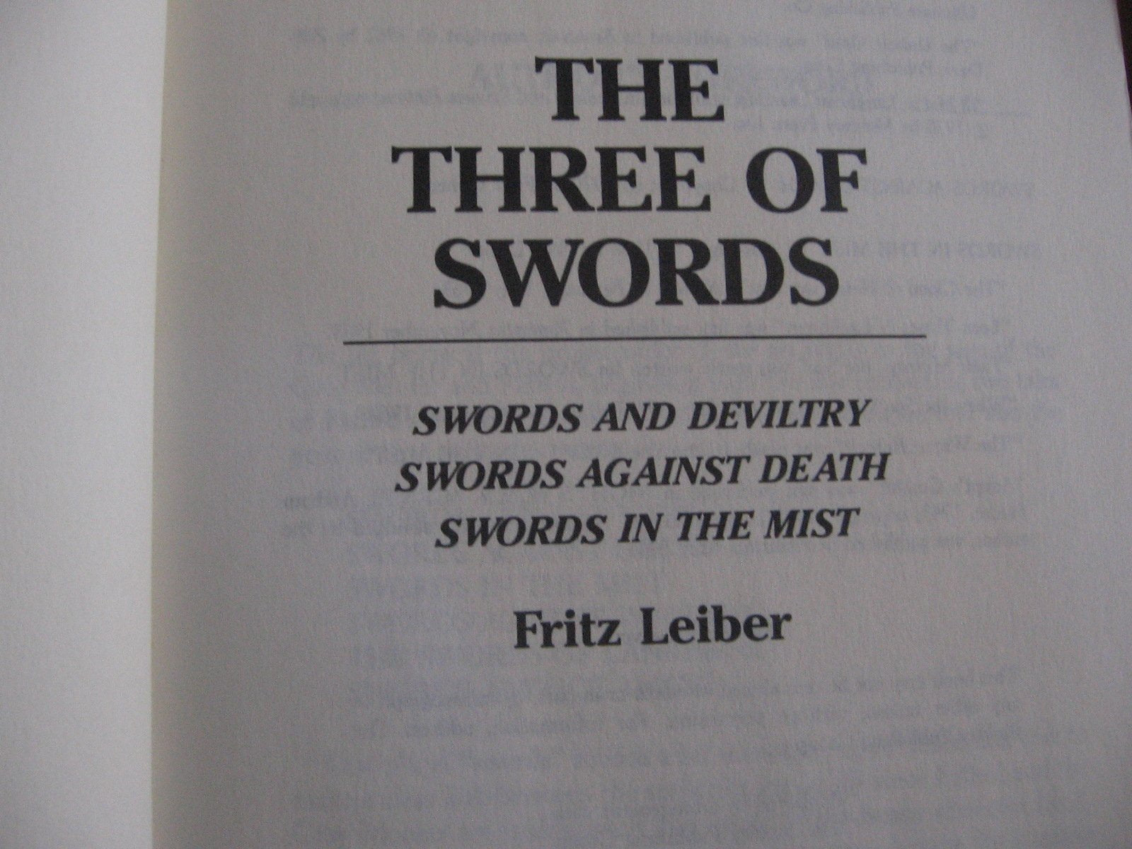 The Three of Swords: Swords and Deviltry, Swords Against Death, Swords in the Mist,New