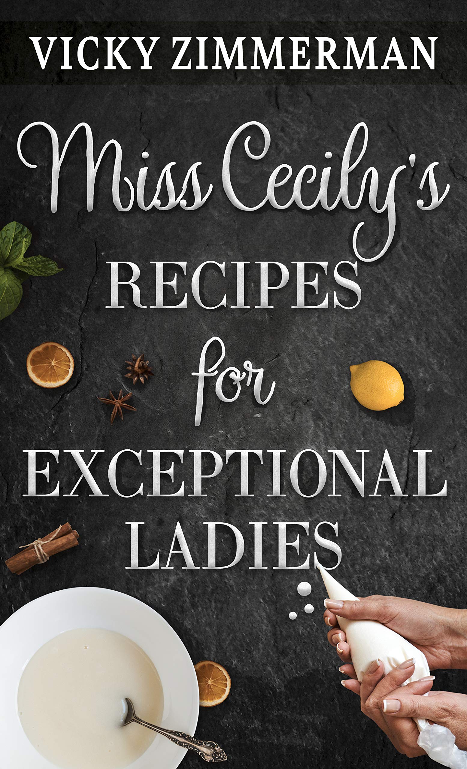 Miss Cecily's Recipes for Exceptional Ladies (Thorndike Press Large Print Basic),Used