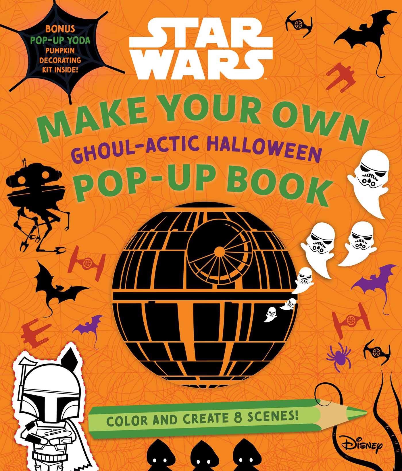 Star Wars: Make Your Own PopUp Book: Ghoulactic Halloween,Used