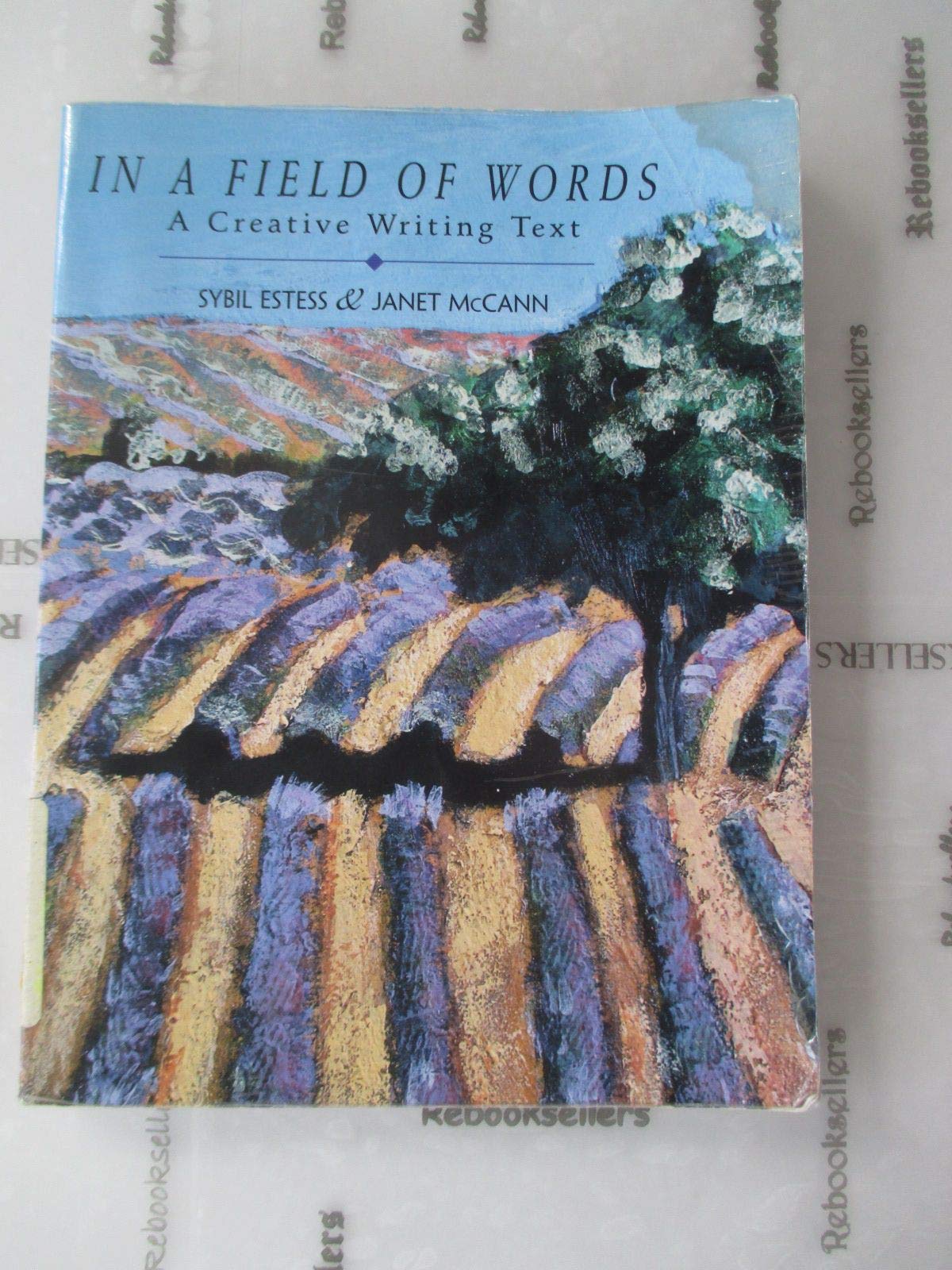 In a Field of Words: A Creative Writing Text,Used