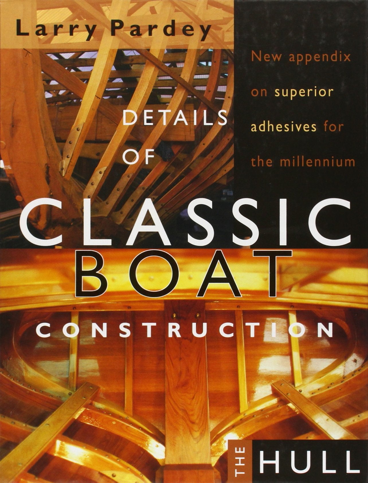 Details of Classic Boat Construction: The Hull,Used