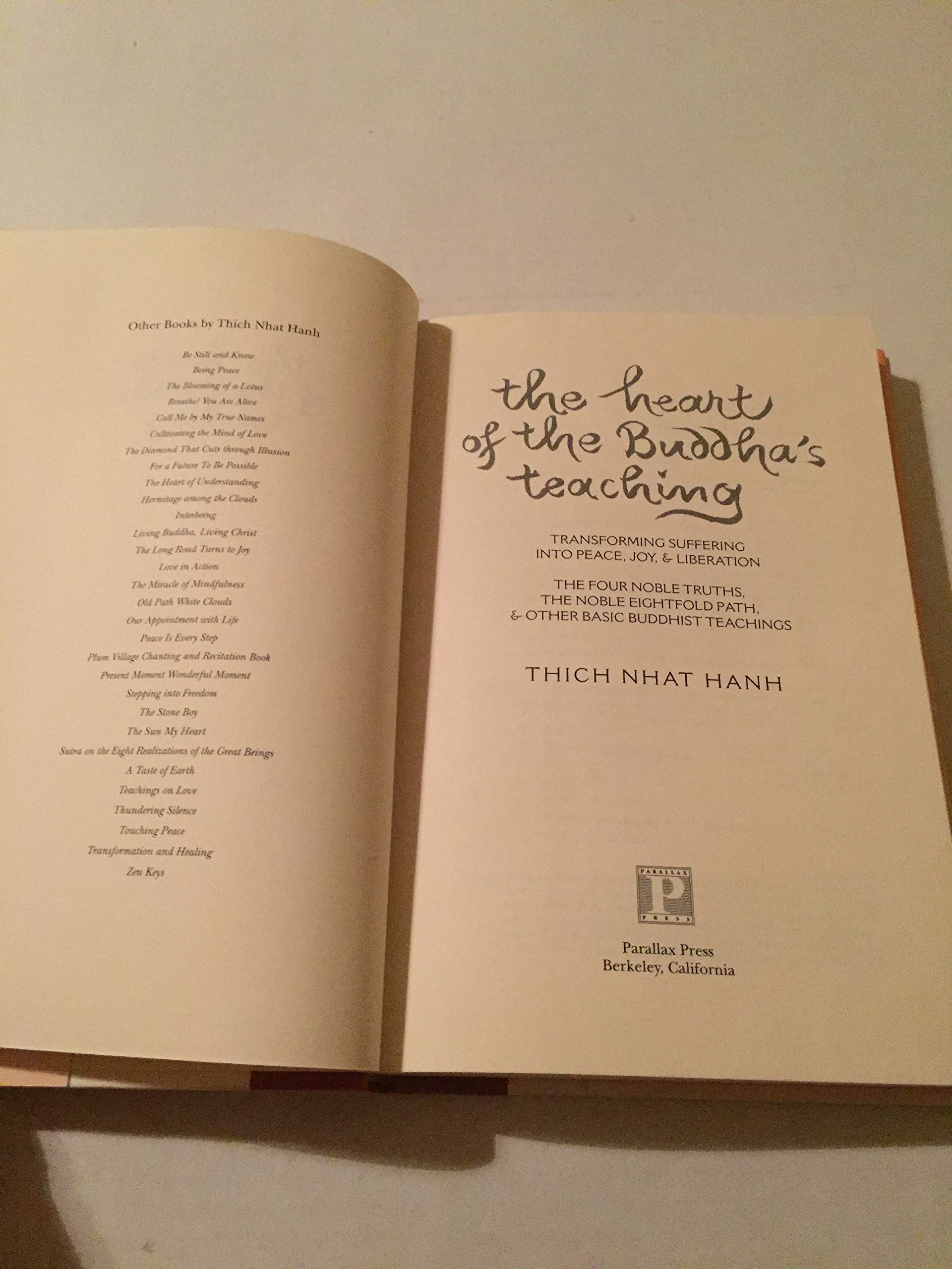 Heart of the Buddha's Teaching: Transforming Suffering into Peace, Joy, and Liberation,Used