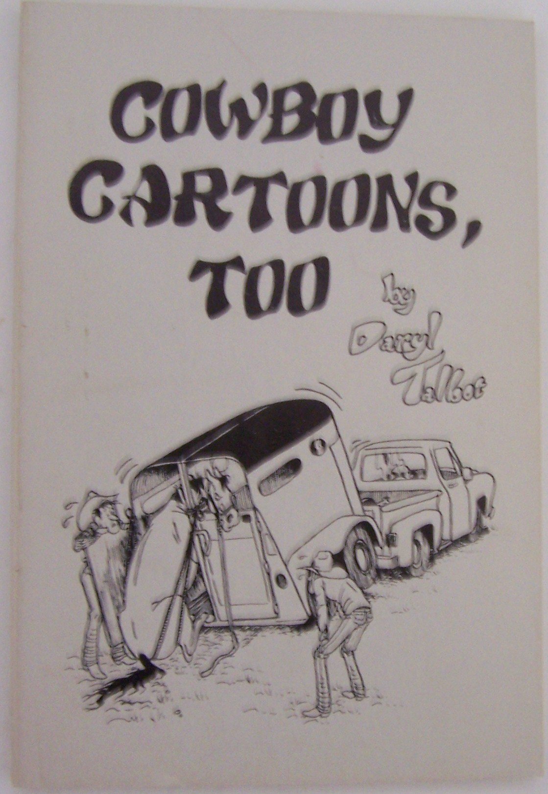 Daryl Talbot's Cowboy Cartoons #2,Used