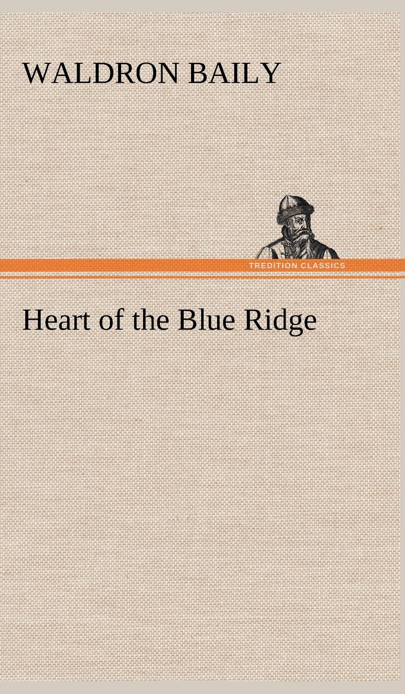 Heart of the Blue Ridge,Used