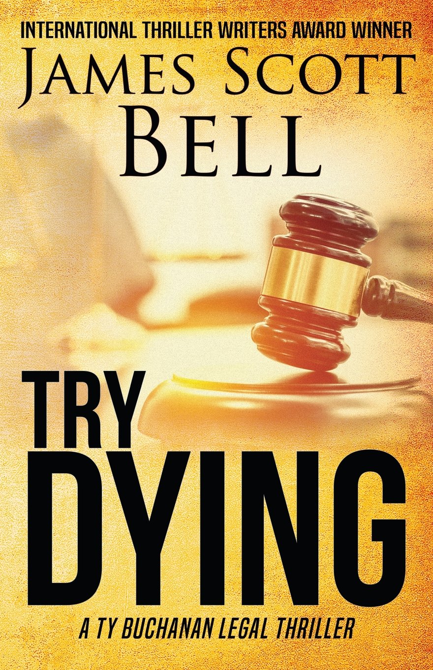 Try Dying (Ty Buchanan Legal Thriller #1),Used