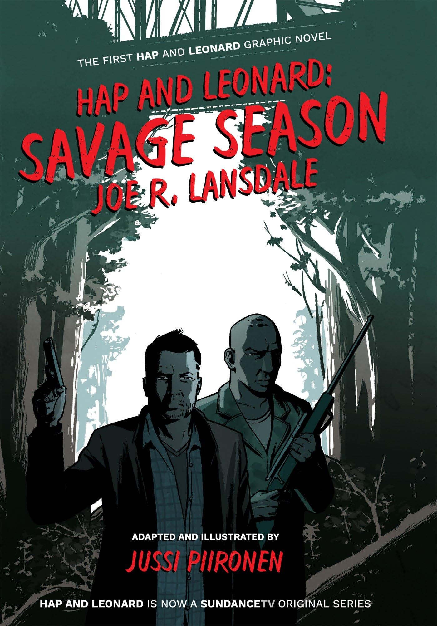 Hap and Leonard: Savage Season,Used