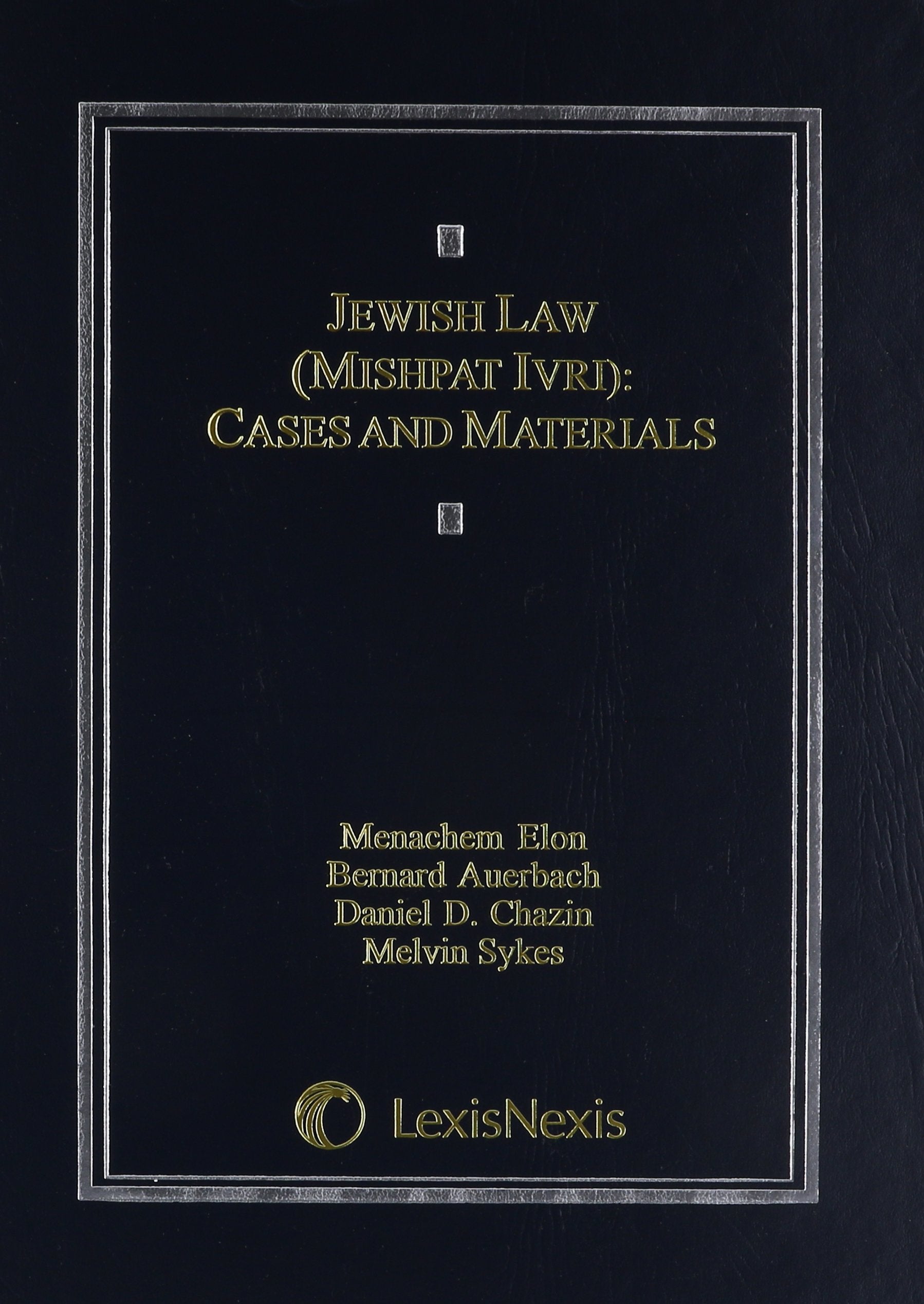 Jewish Law (Mishpat Ivri): Cases and Materials (Casebook series),Used