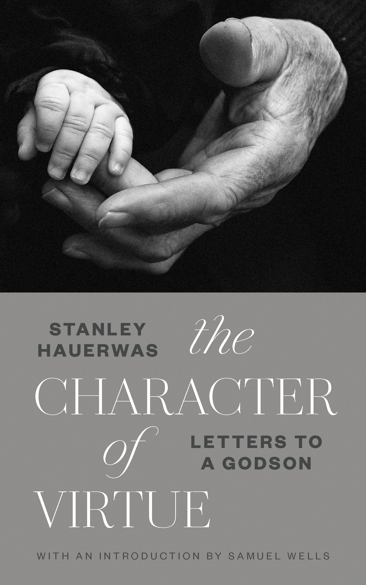 The Character Of Virtue: Letters To A Godson,Used