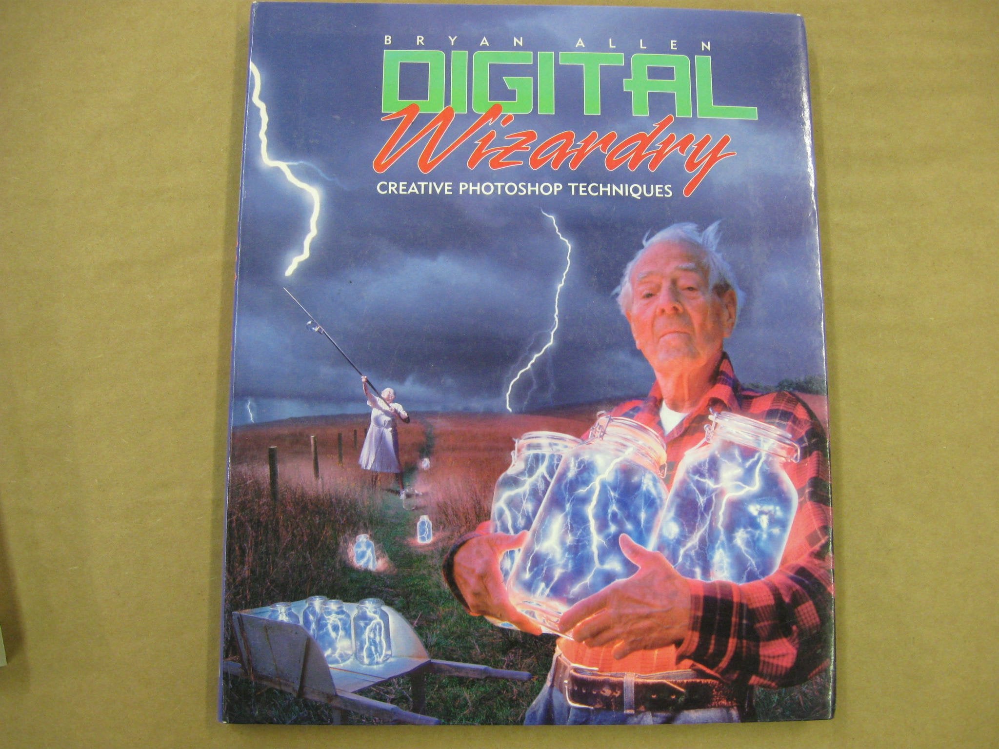 Digital Wizardry: Creative Photoshop Techniques,New