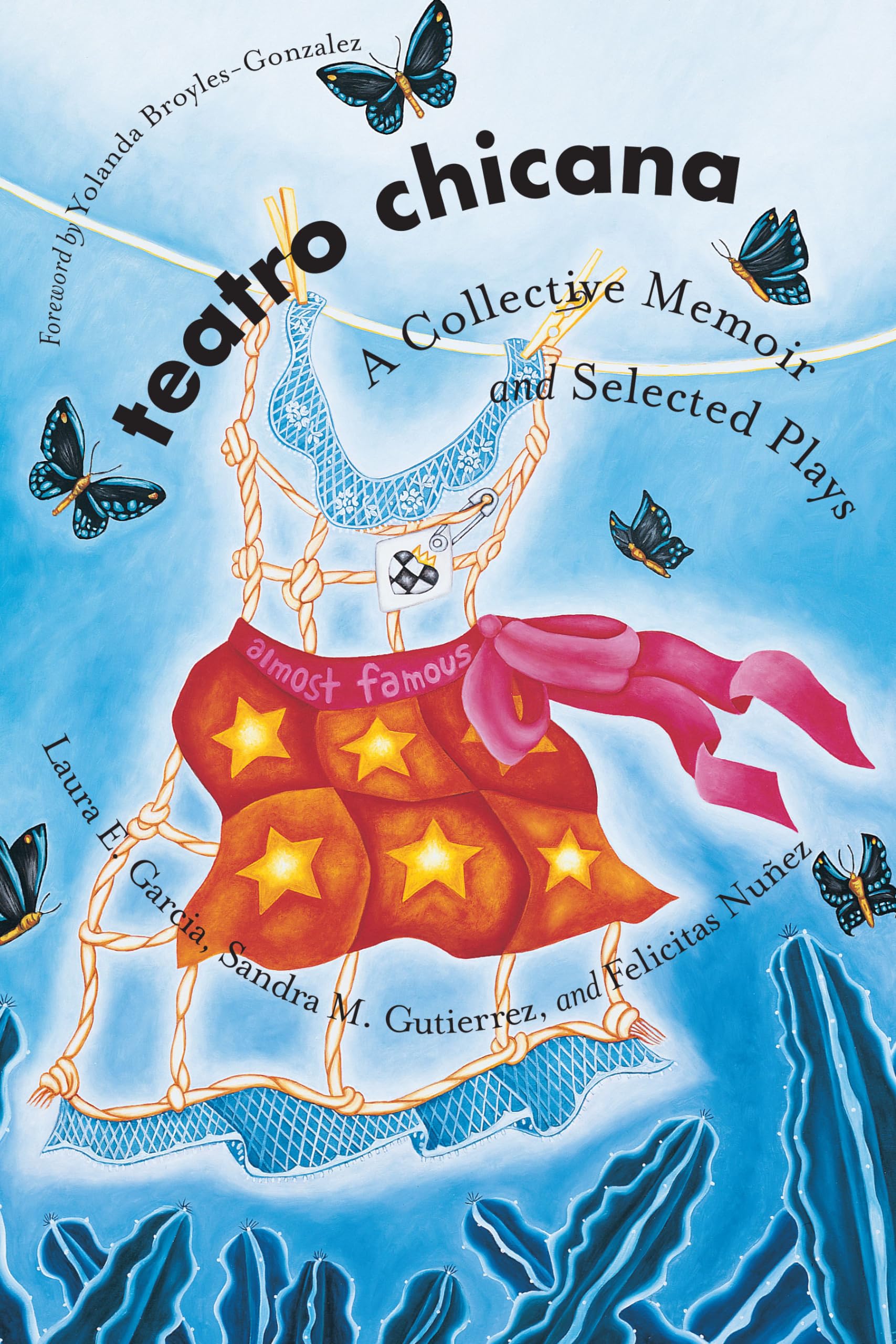 Teatro Chicana: A Collective Memoir and Selected Plays (Chicana Matters),New