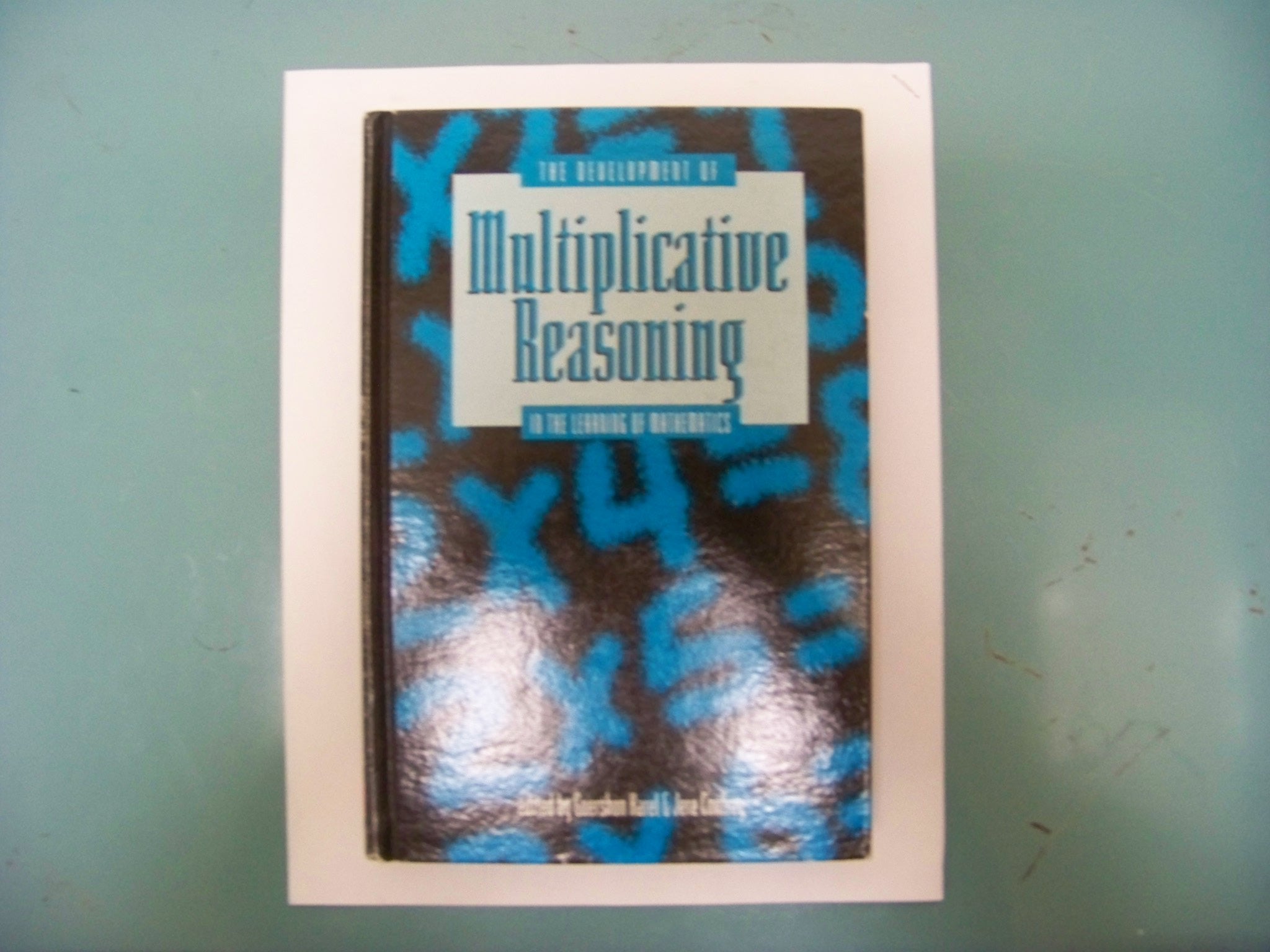 The Development of Multiplicative Reasoning in the Learning of Mathematics (S U N Y SERIES, REFORM IN MATHEMATICS EDUCATION),New