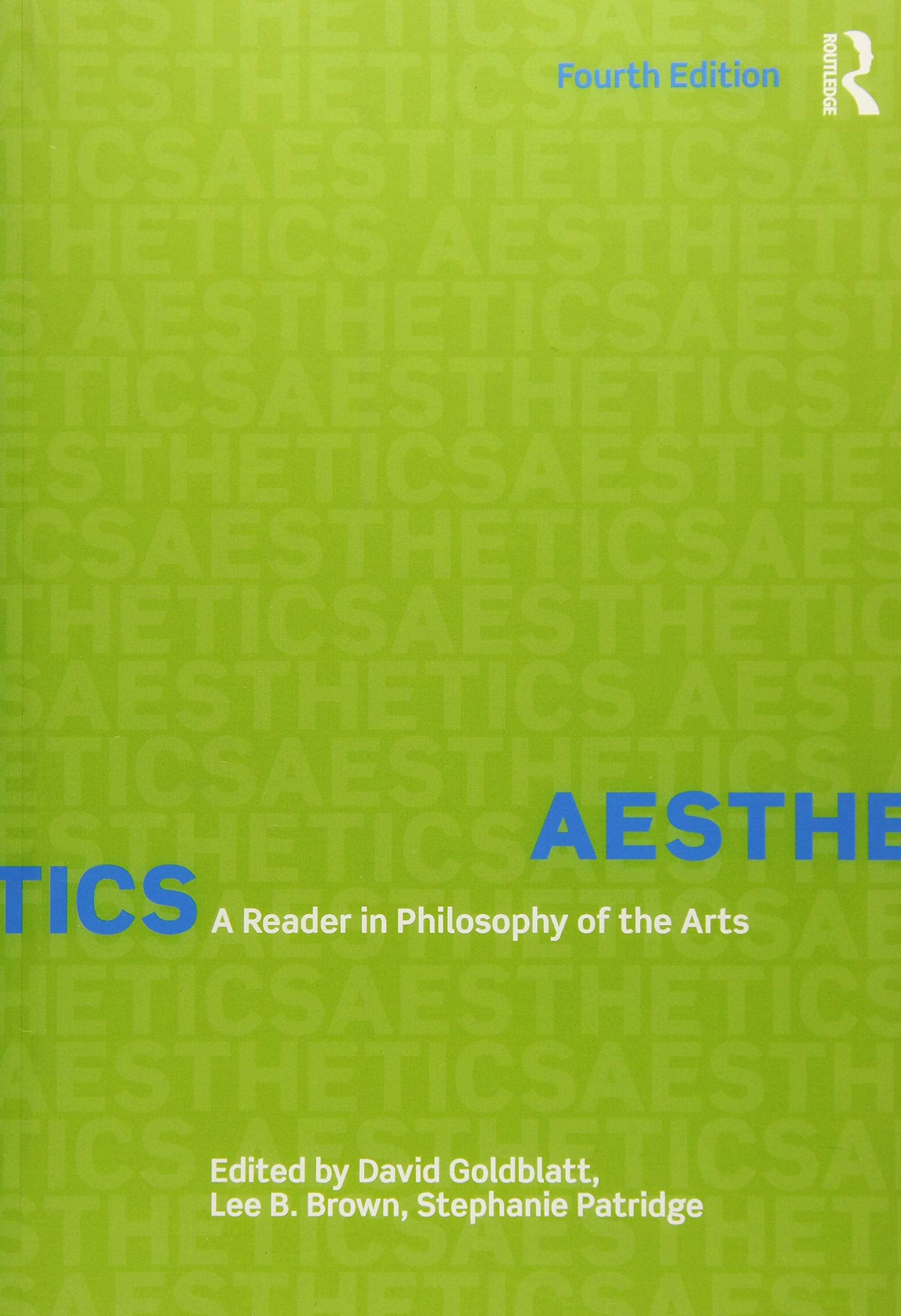 Aesthetics: A Reader In Philosophy Of The Arts