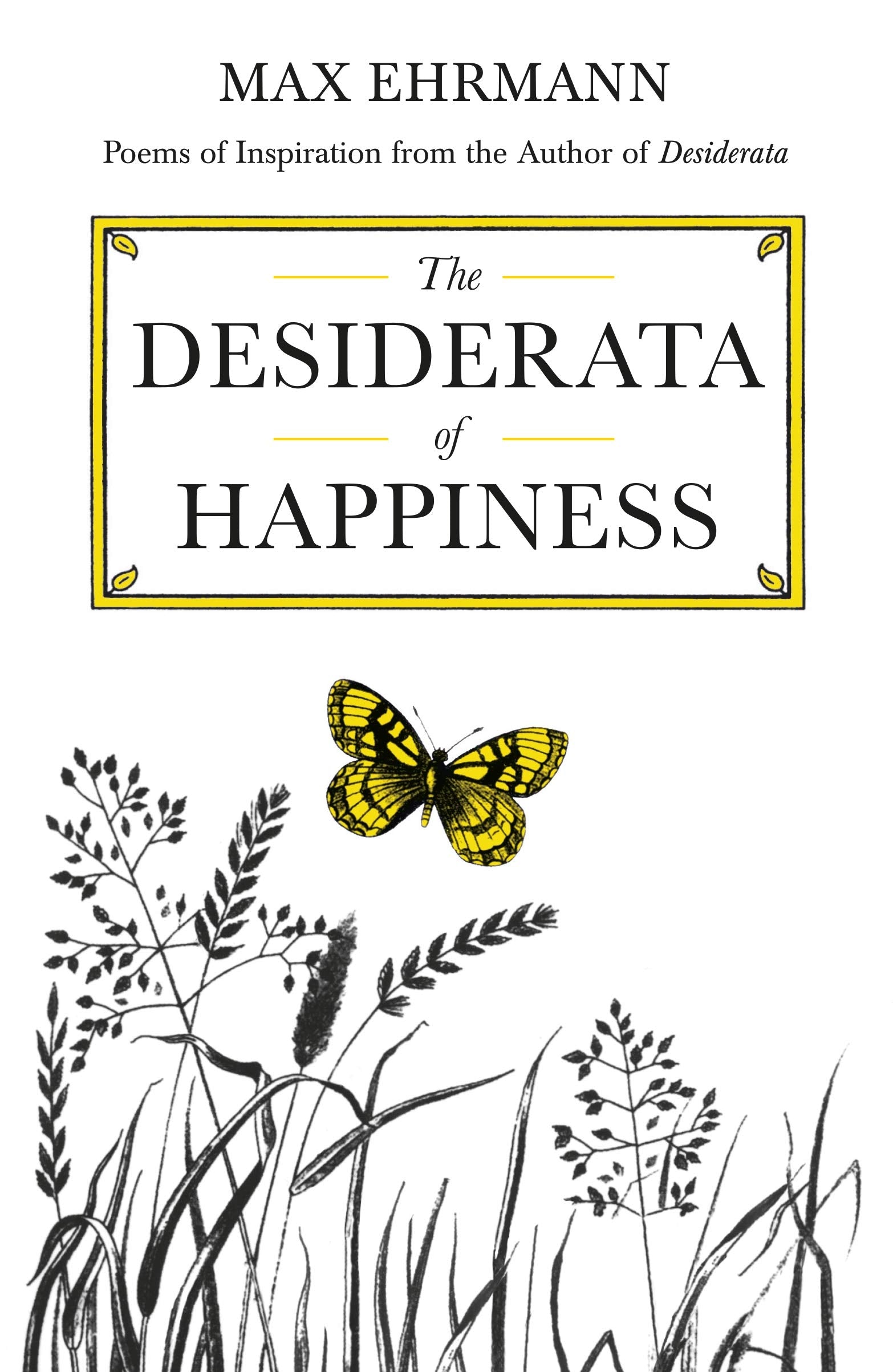 The Desiderata of Happiness (Inspirational),New