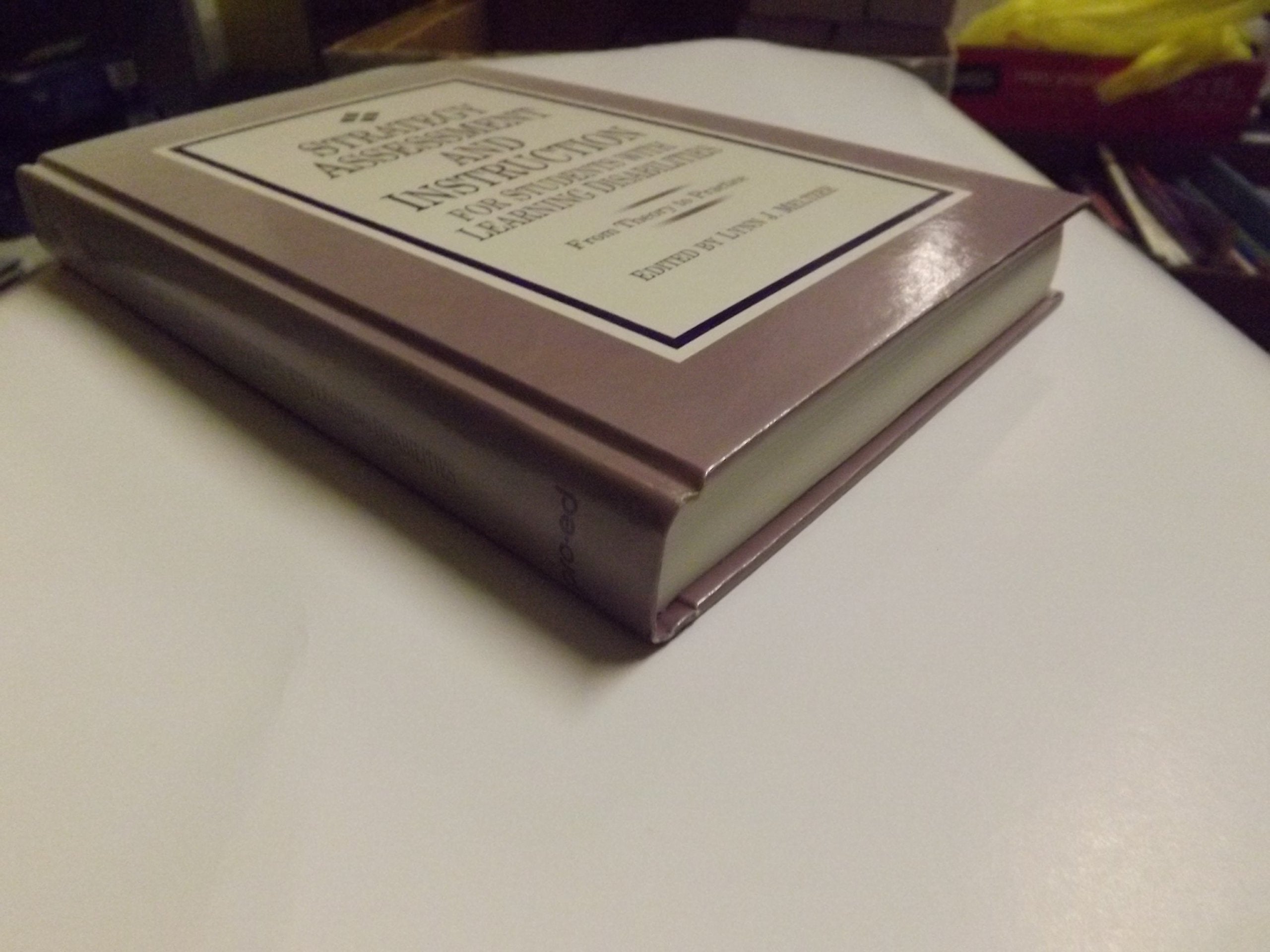 Strategy Assessment and Instruction for Students With Learning Disabilities: From Theory to Practice,Used