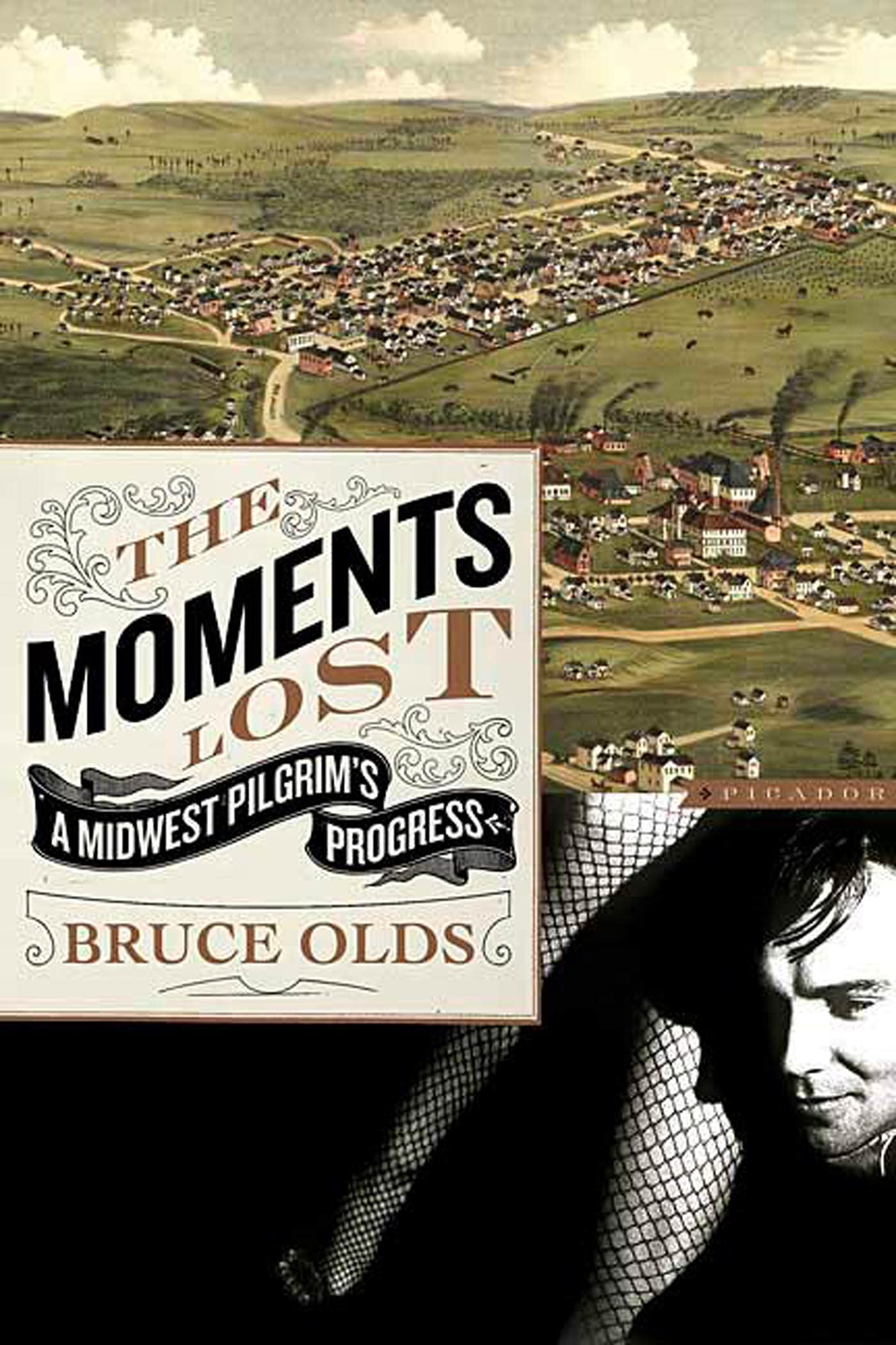 The Moments Lost: A Midwest Pilgrim'S Progress