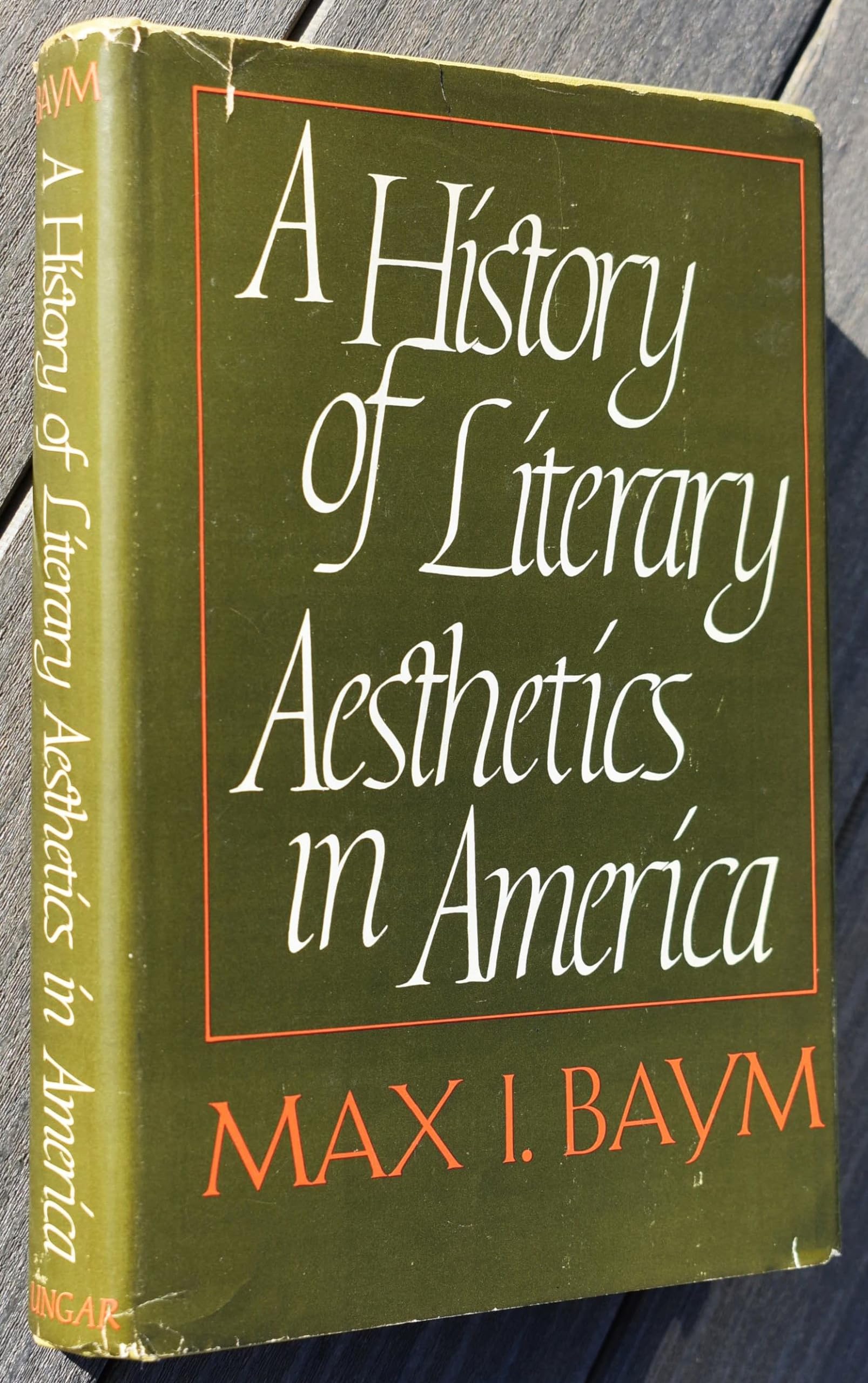 A history of literary aesthetics in America,Used