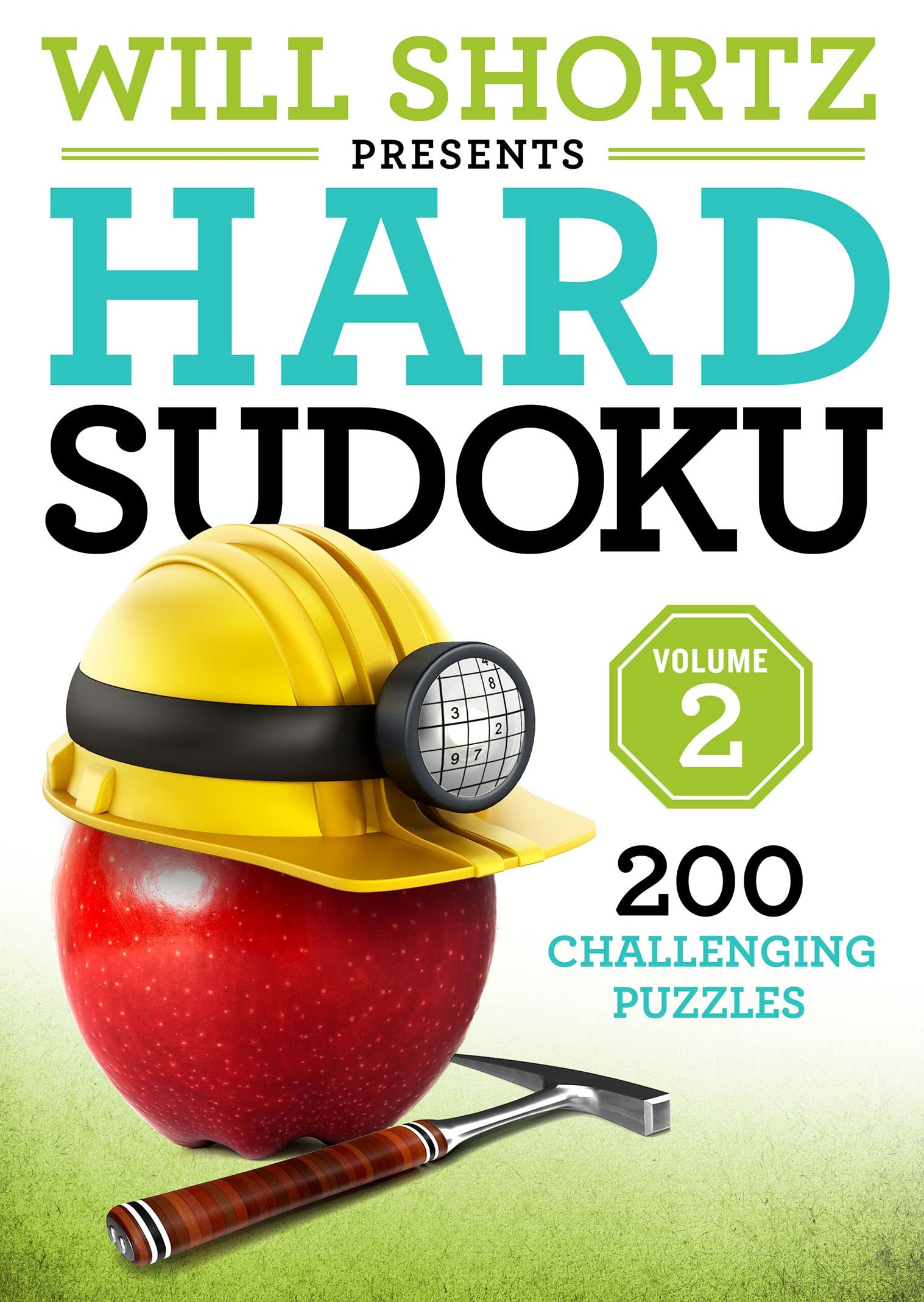 Will Shortz Presents Hard Sudoku Volume 2: 200 Challenging Puzzles (Hard Sudoku, 2),New