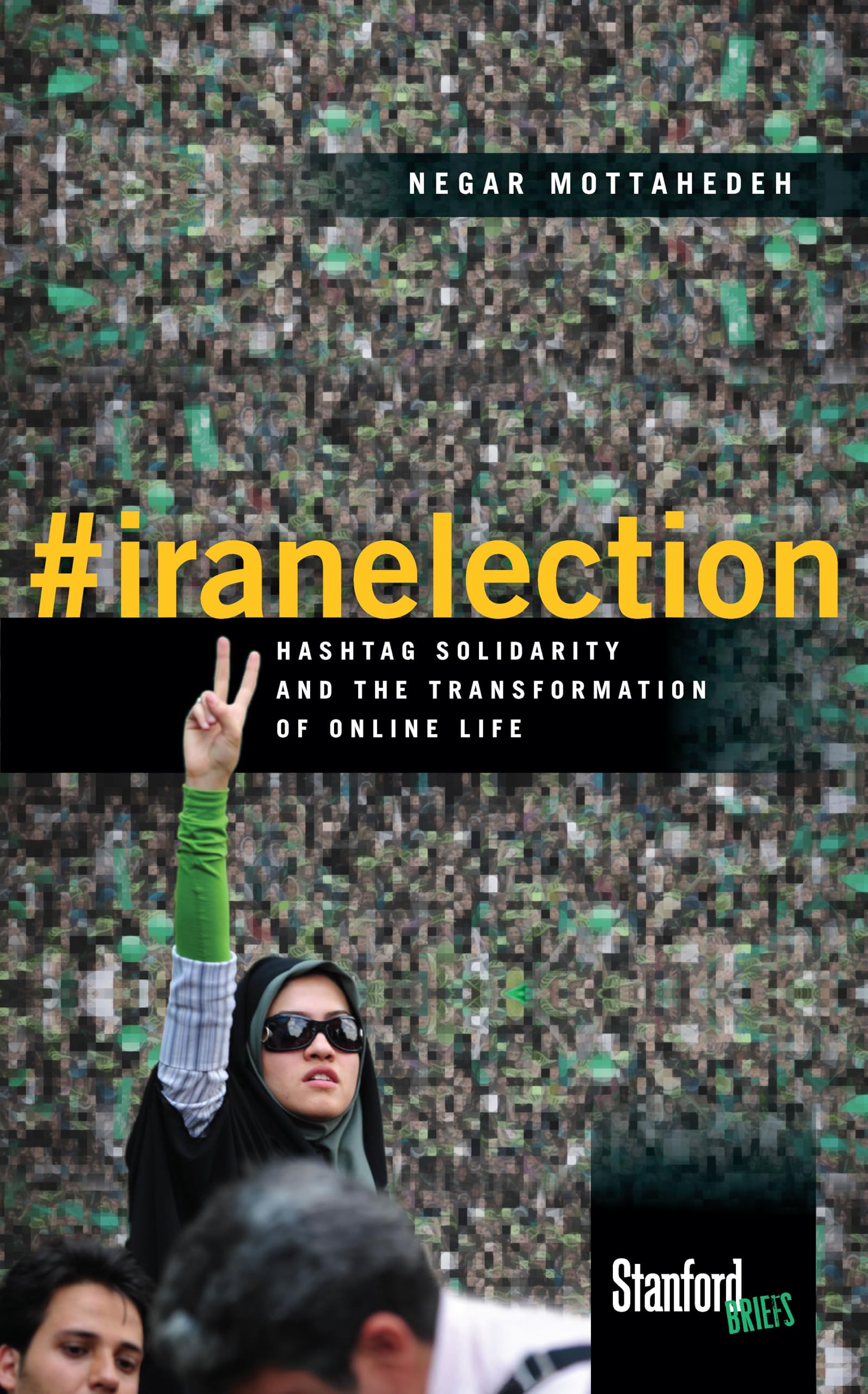 #Iranelection: Hashtag Solidarity And The Transformation Of Online Life,Used
