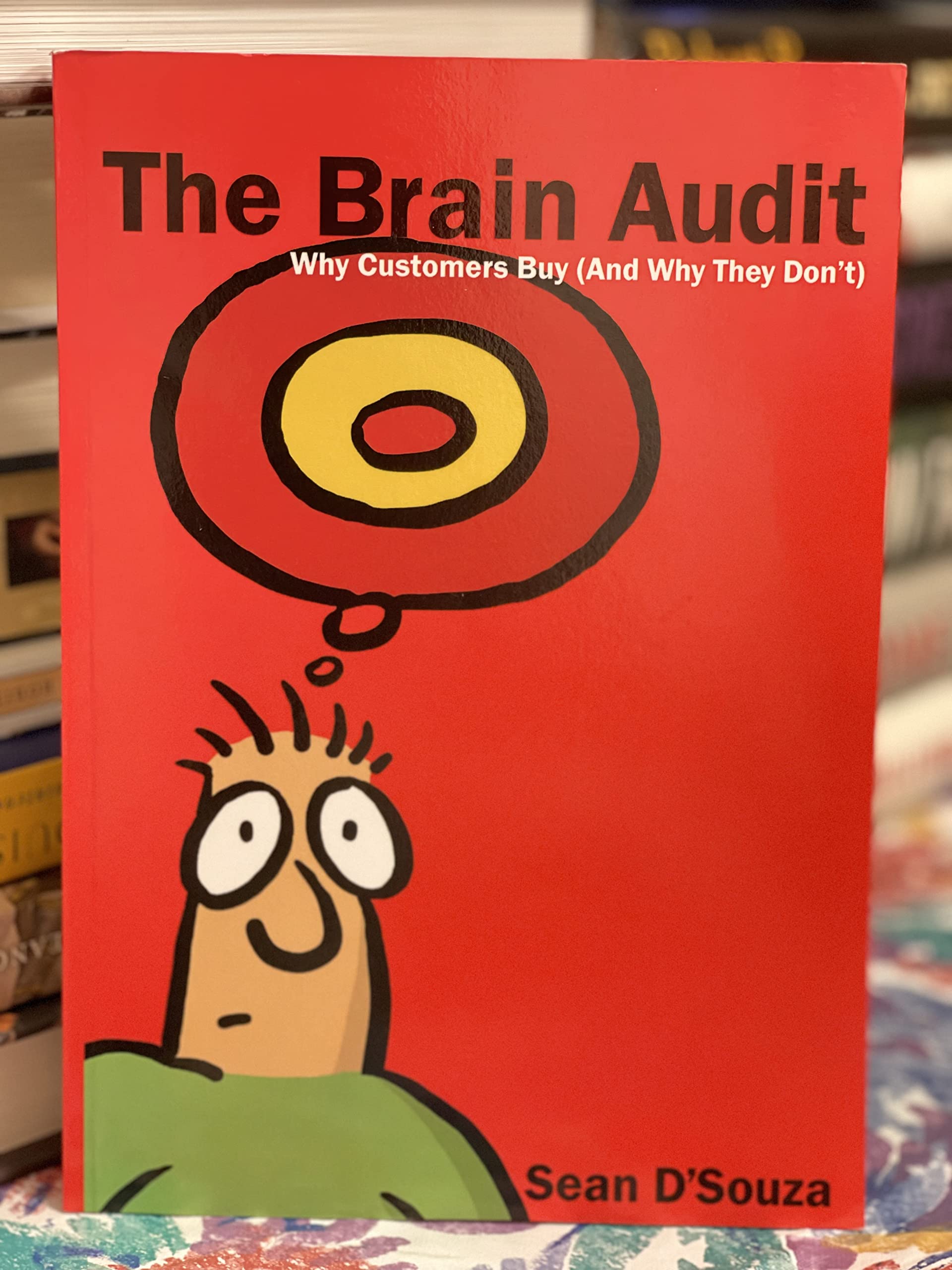 The Brain Audit: Why Customers Buy (and Why They Don't),Used