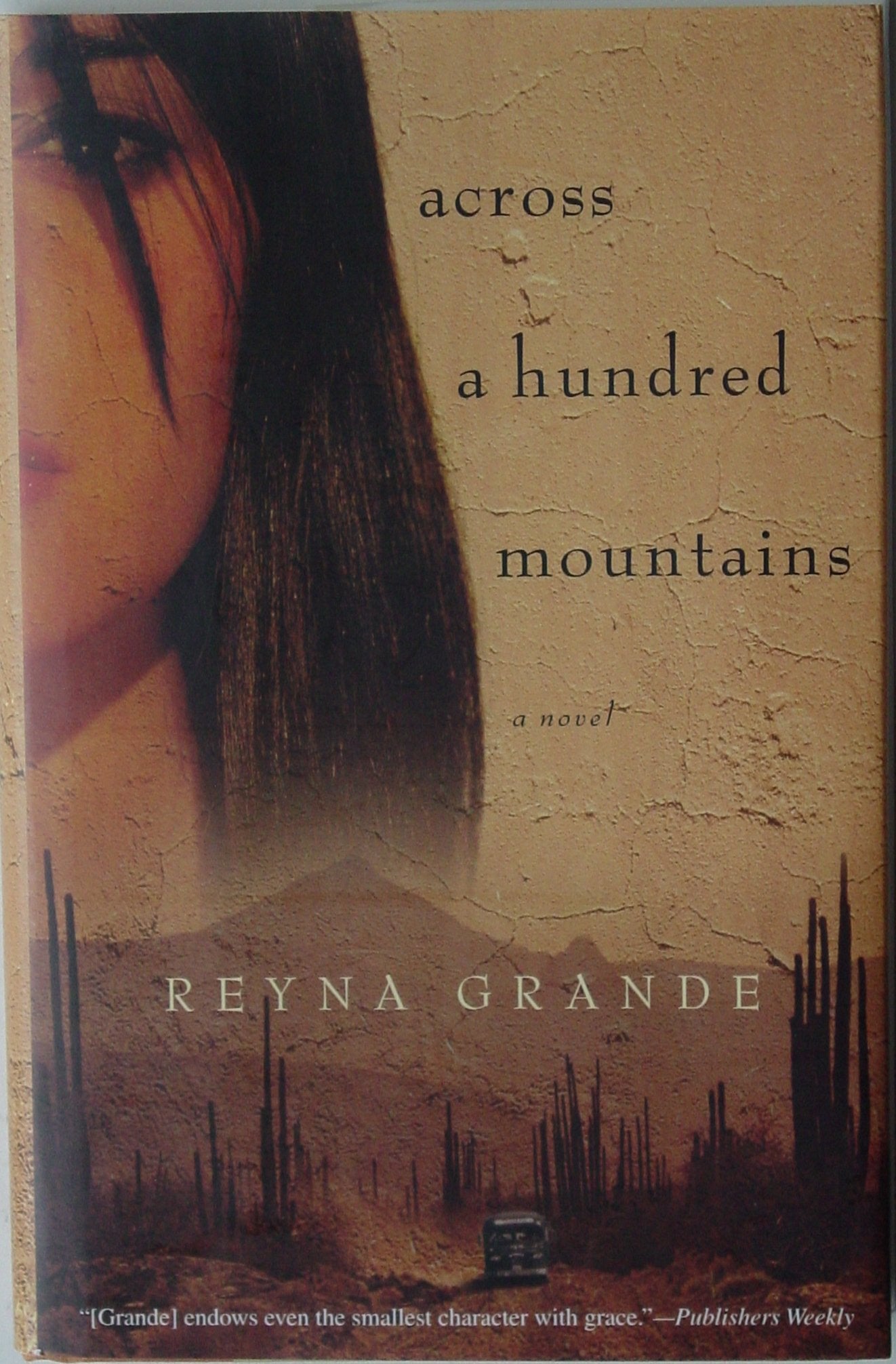 Across A Hundred Mountains: A Novel,New