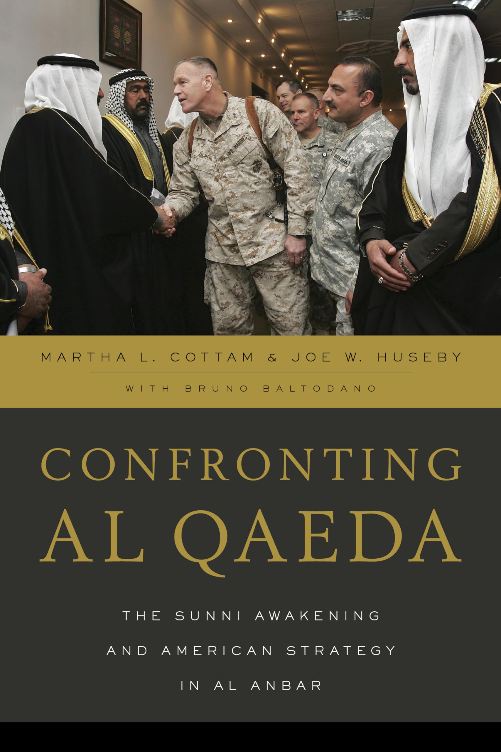 Confronting al Qaeda: The Sunni Awakening and American Strategy in al Anbar,Used