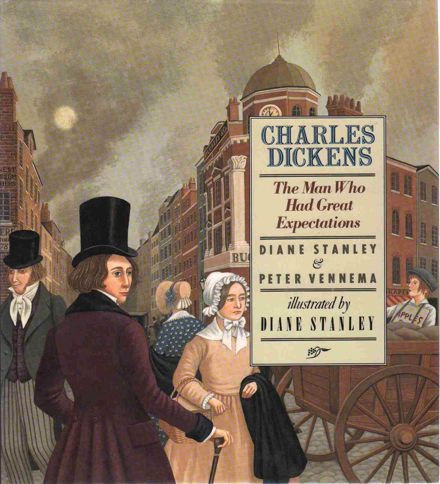 Charles Dickens: The Man Who Had Great Expectations,New