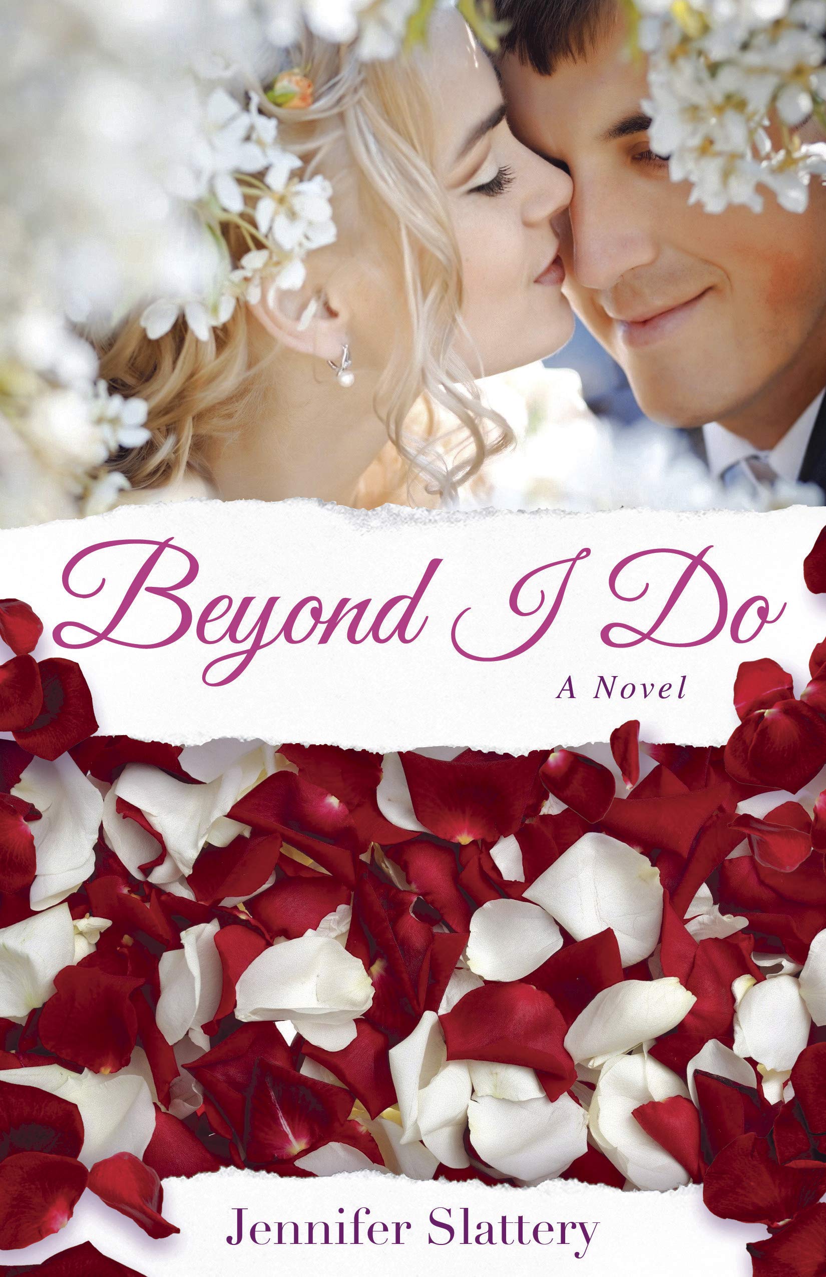 Beyond I Do: A Contemporary Romance Novel,Used