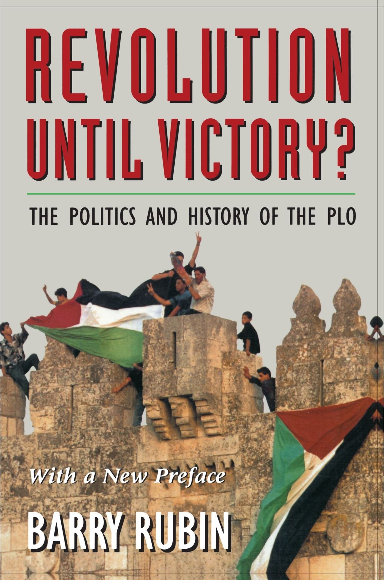 Revolution Until Victory?: The Politics and History of the PLO (Selection of the History Book Club),Used