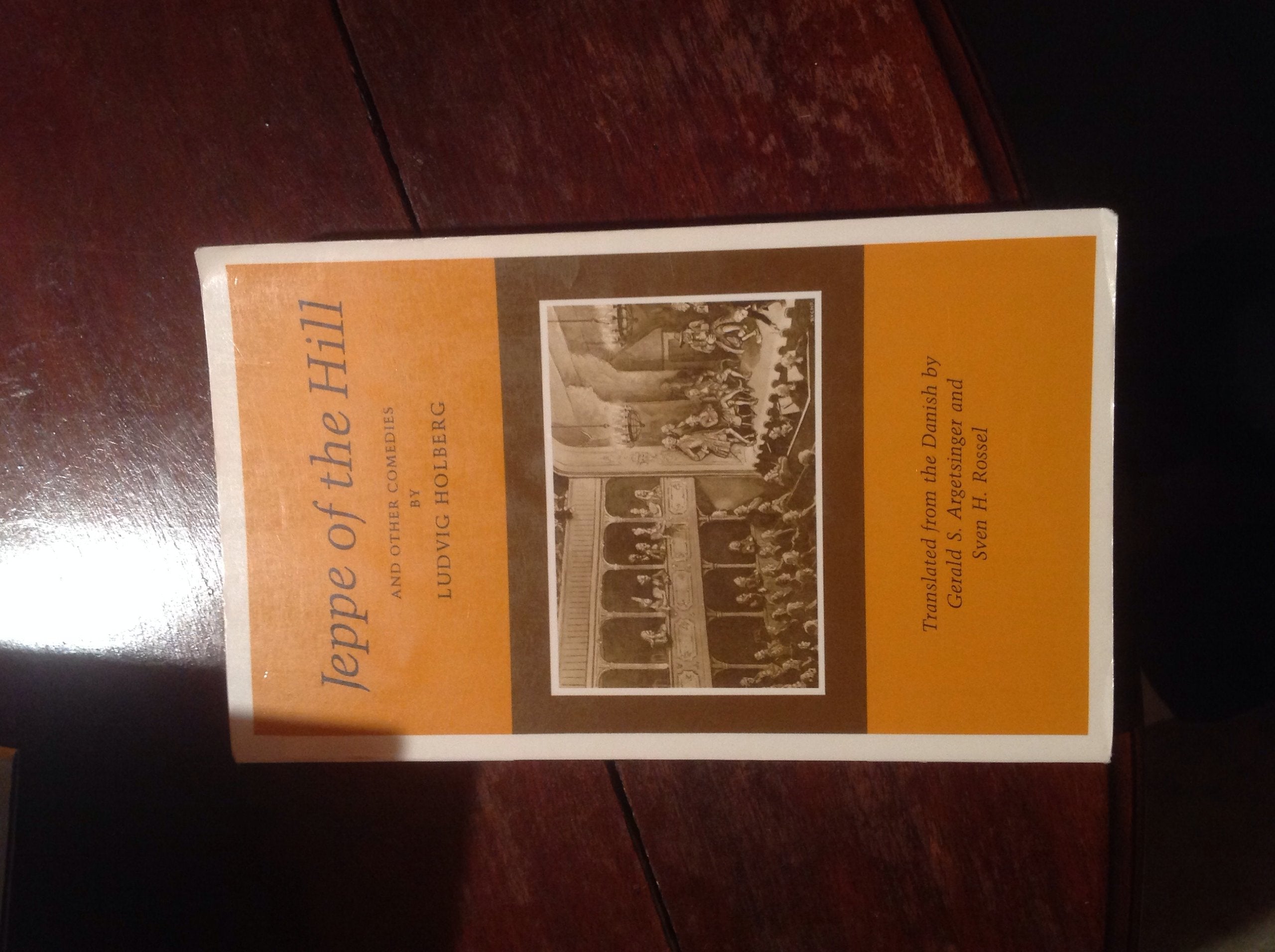 Jeppe of the Hill: And other Comedies by Ludvig Holberg,Used