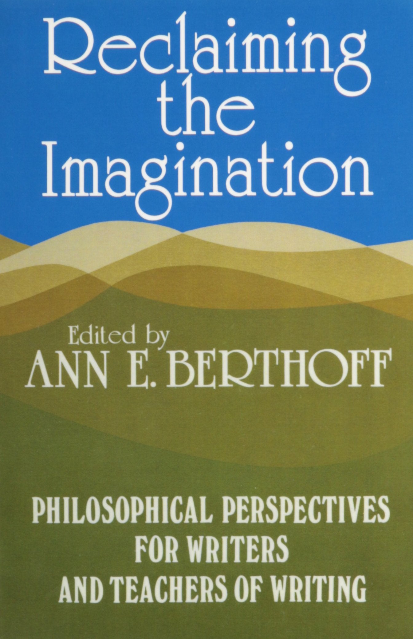 Reclaiming the Imagination,New