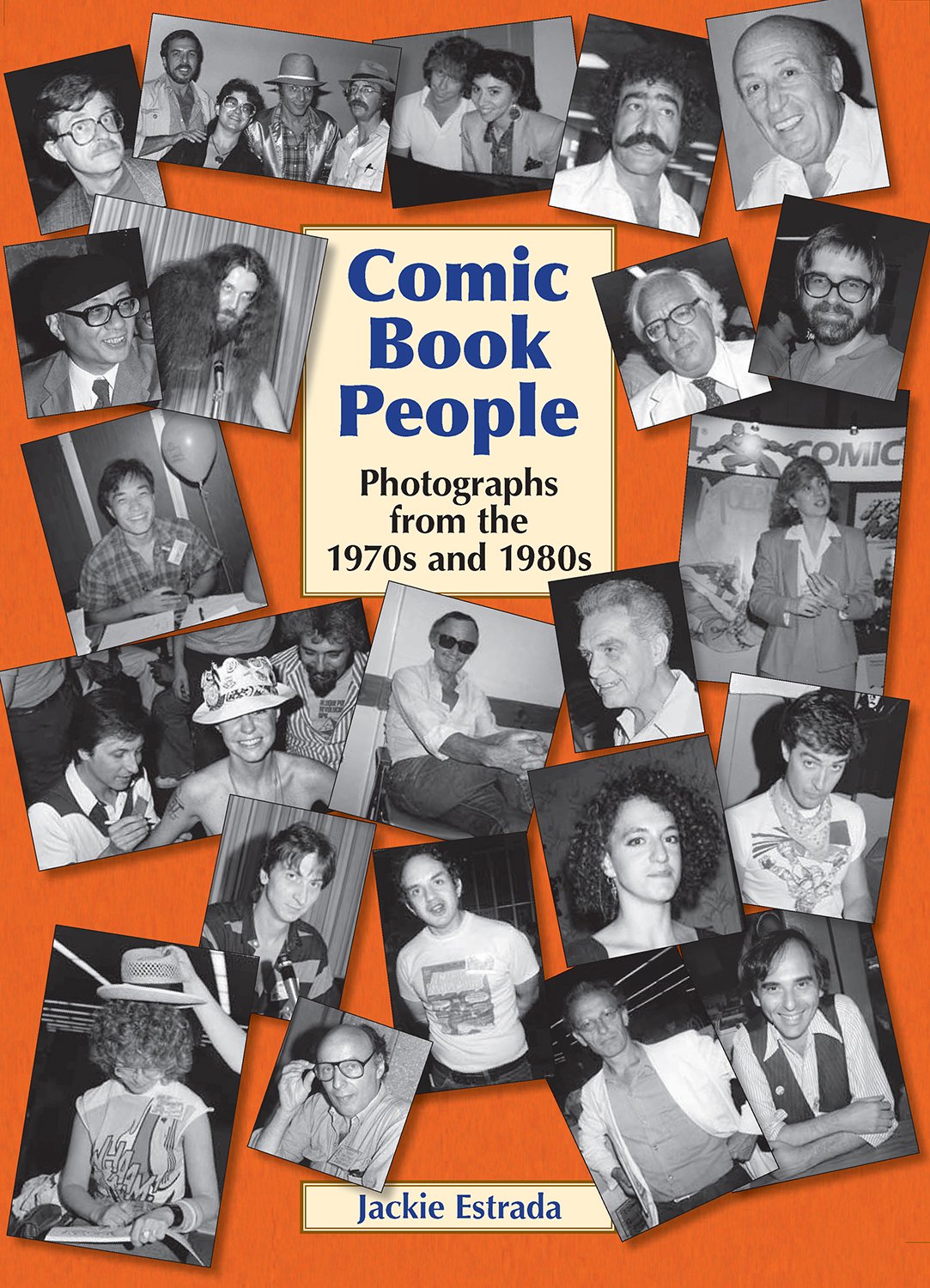 Comic Book People: Photographs from the 1970s and 1980s,Used