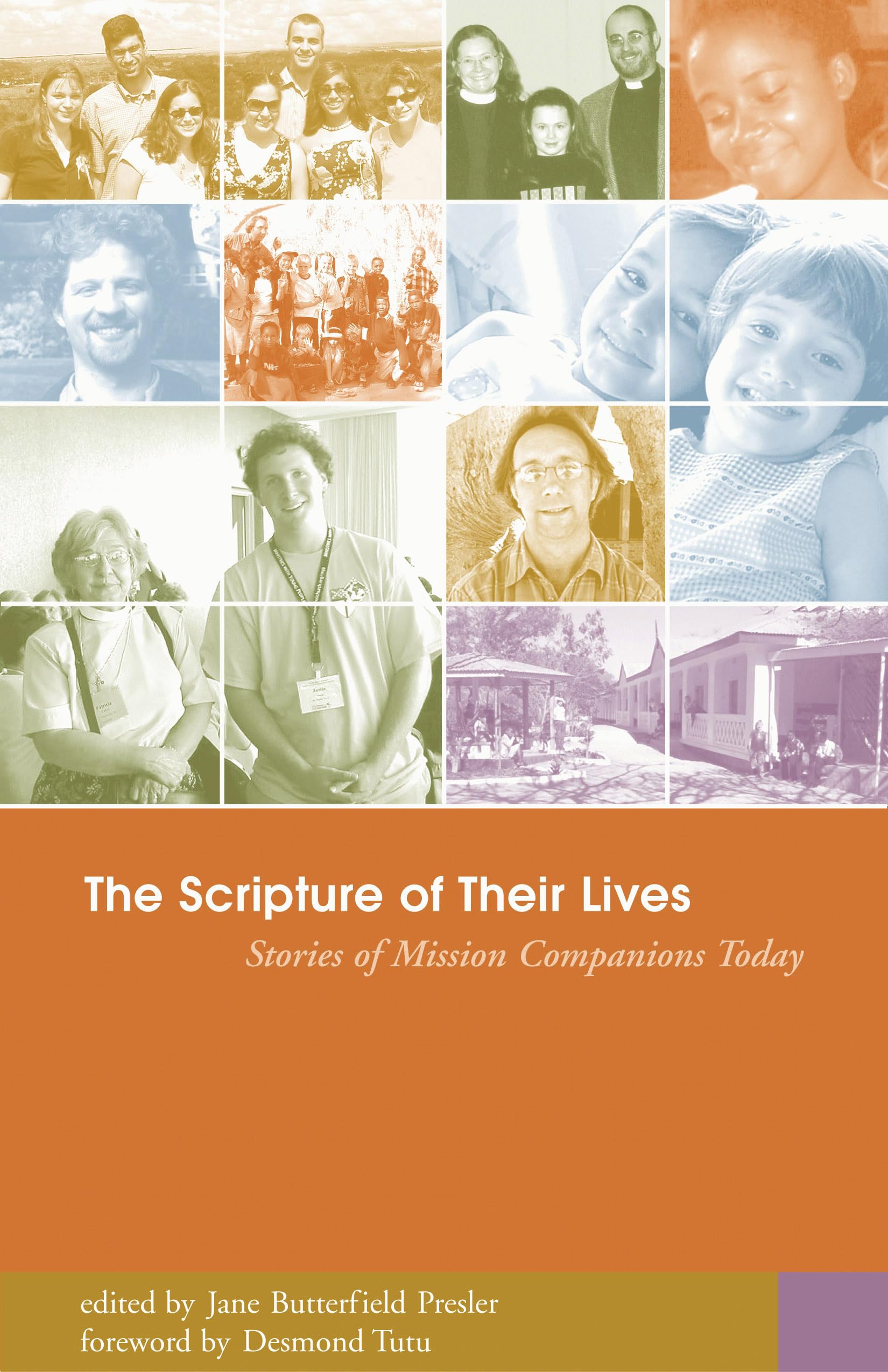 The Scripture Of Their Lives: Stories Of Mission Companions Today,Used