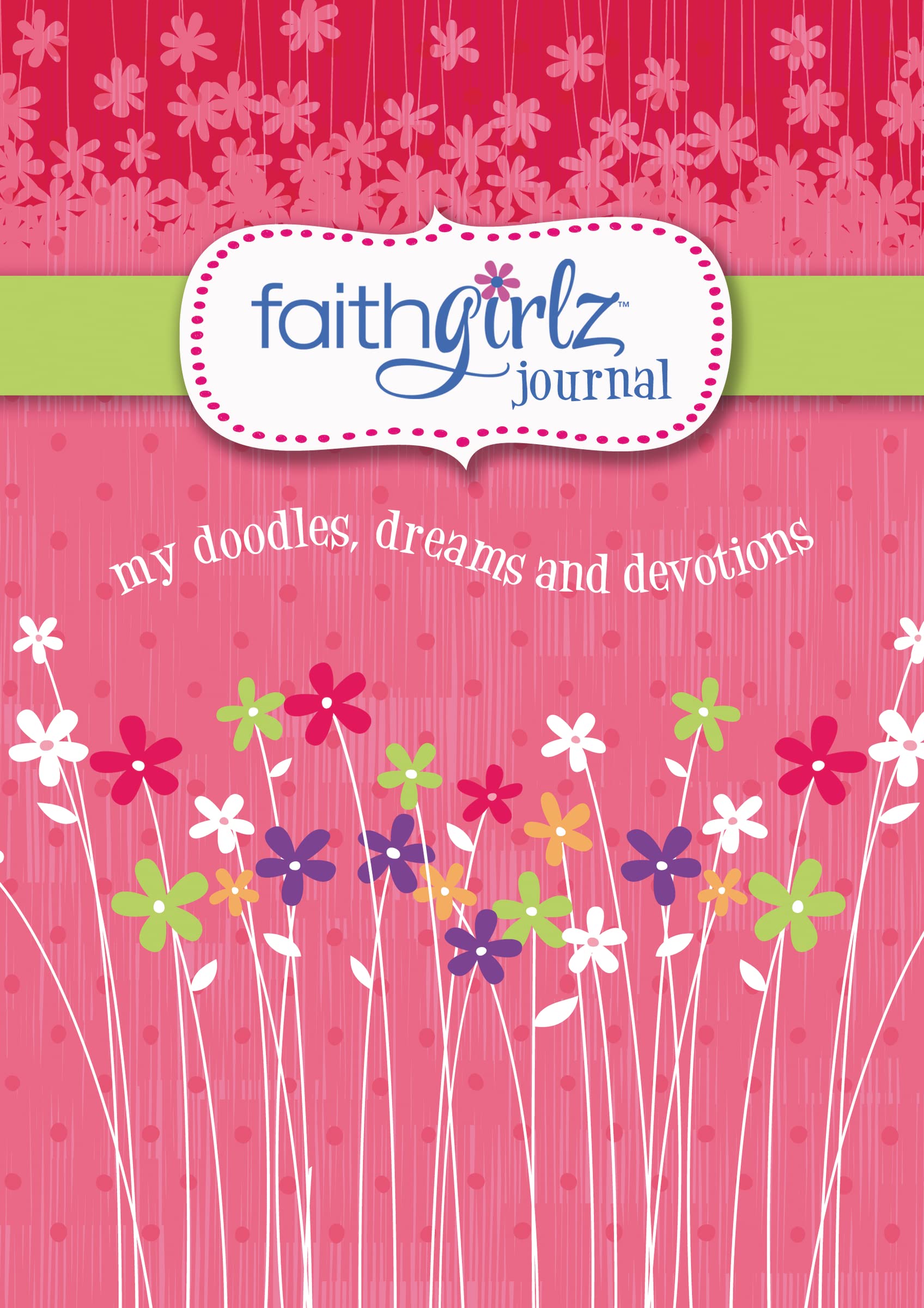 Faithgirlz Journal: My Doodles, Dreams, and Devotions,Used