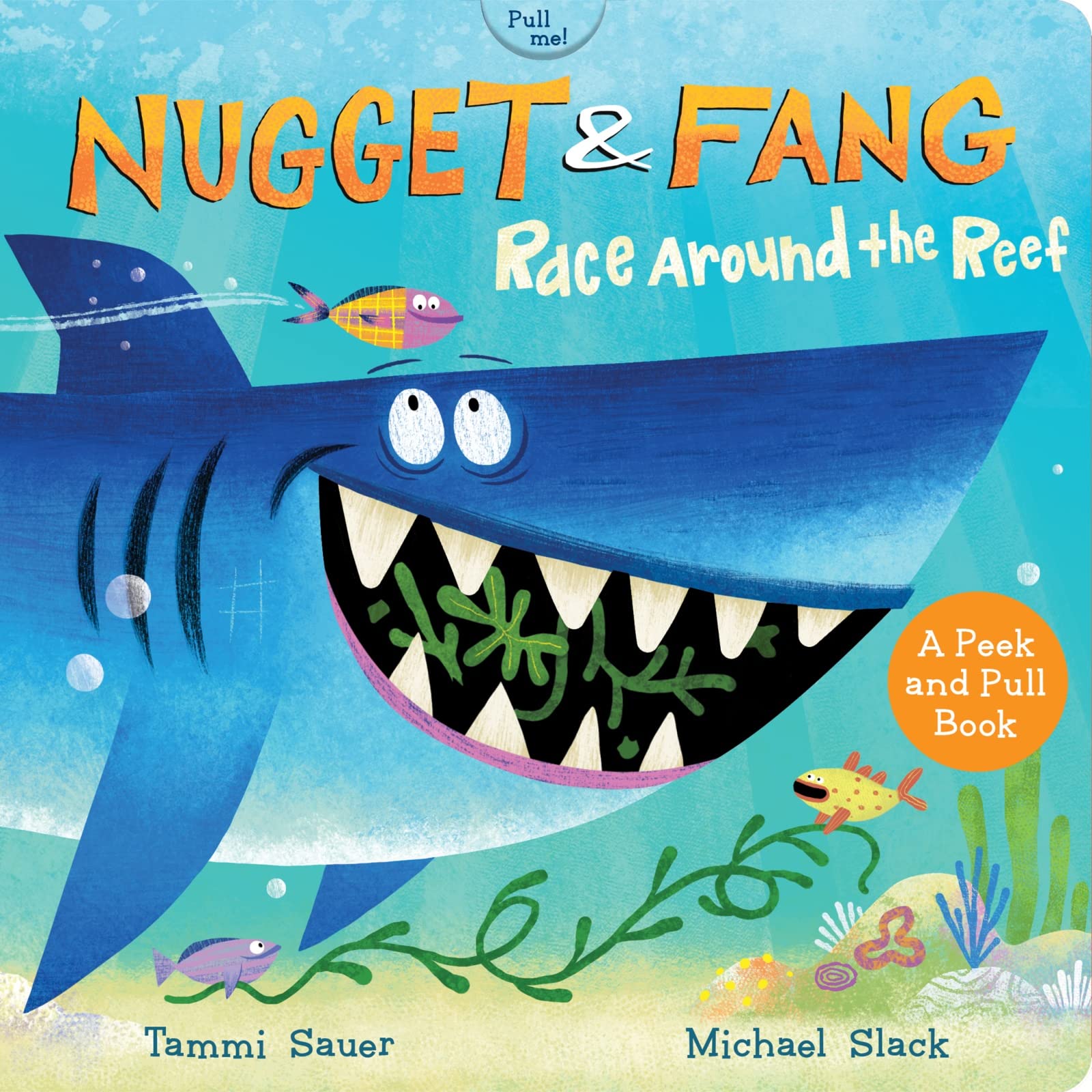 Nugget and Fang: Race Around the Reef Pull and Peek Board Book,Used