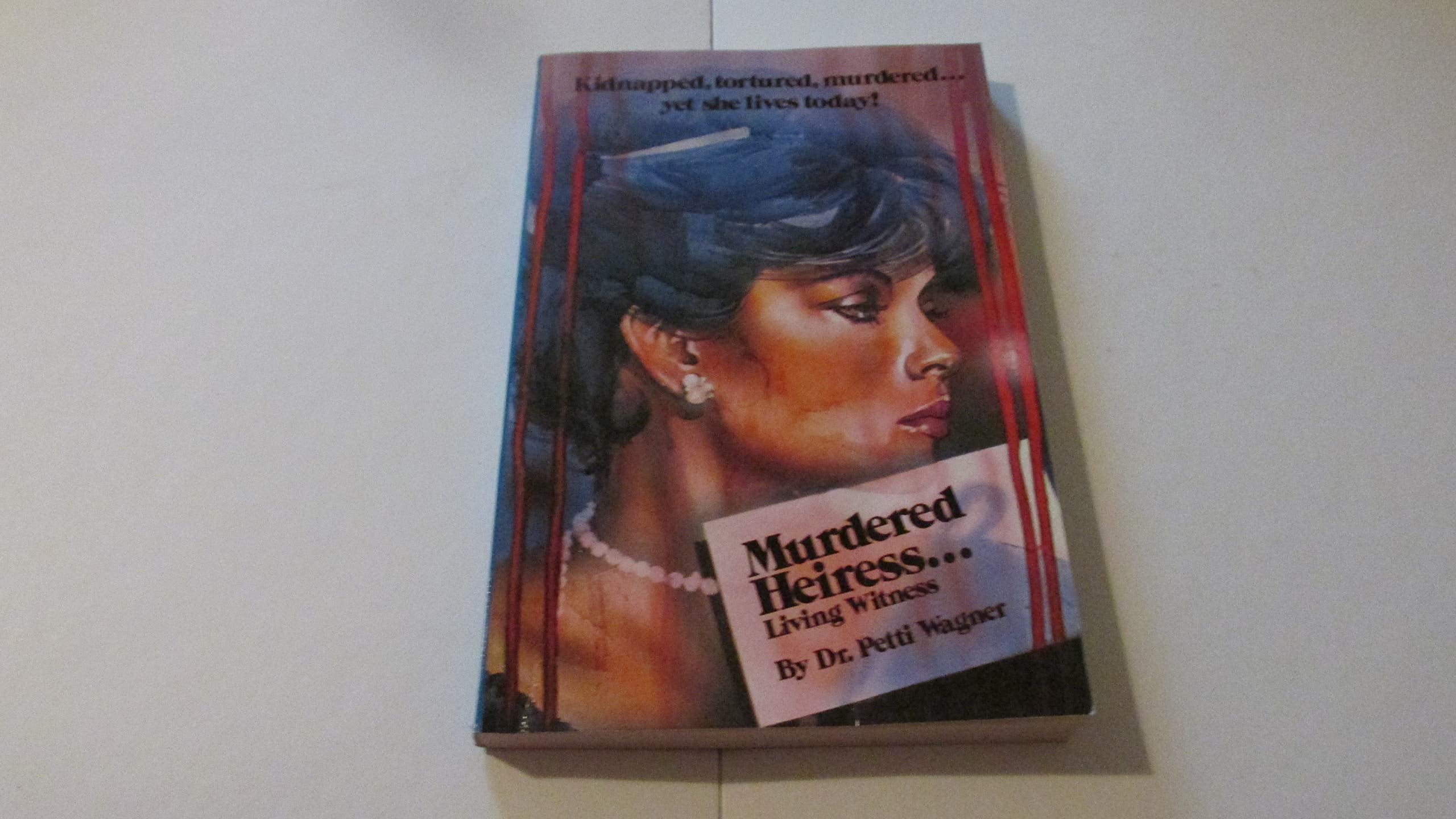 Murdered Heiress: Living Witness,Used