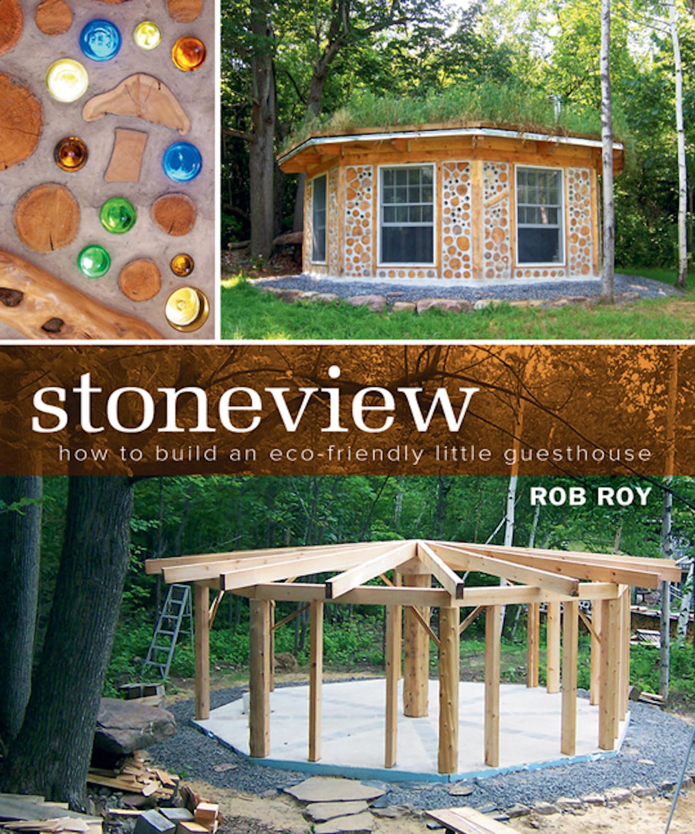Stoneview: How To Build An Ecofriendly Little Guesthouse