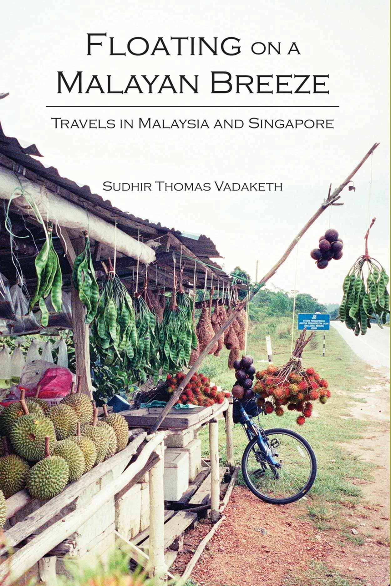 Floating on a Malayan Breeze: Travels in Malaysia and Singapore,Used