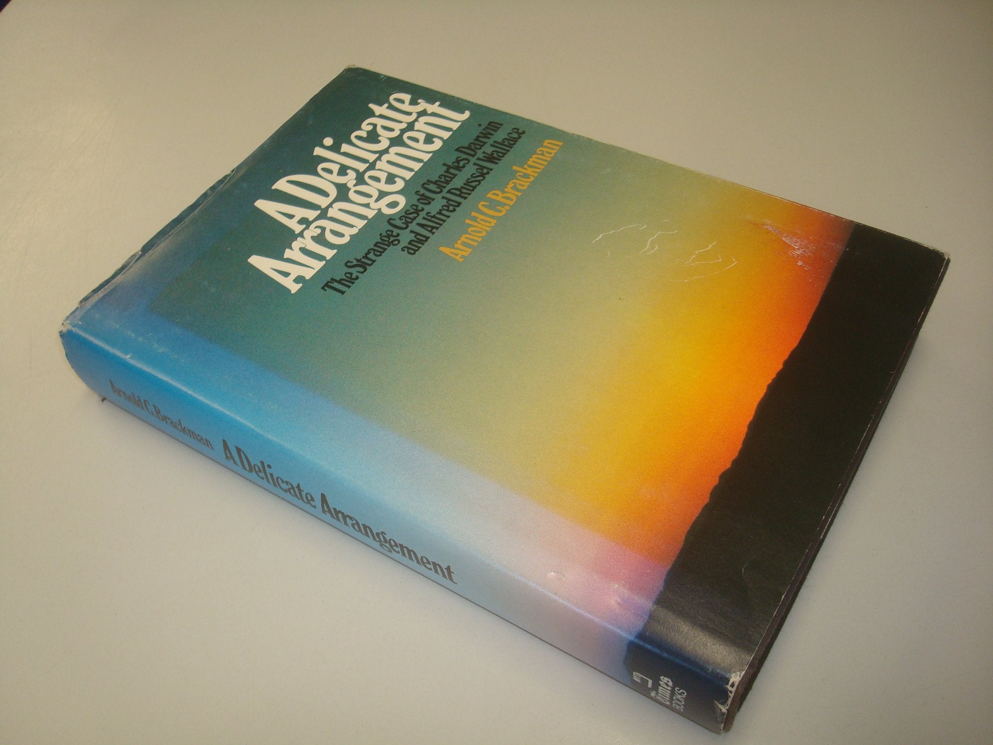 A Delicate Arrangement: The Strange Case of Charles Darwin and Alfred Russel Wallace,New