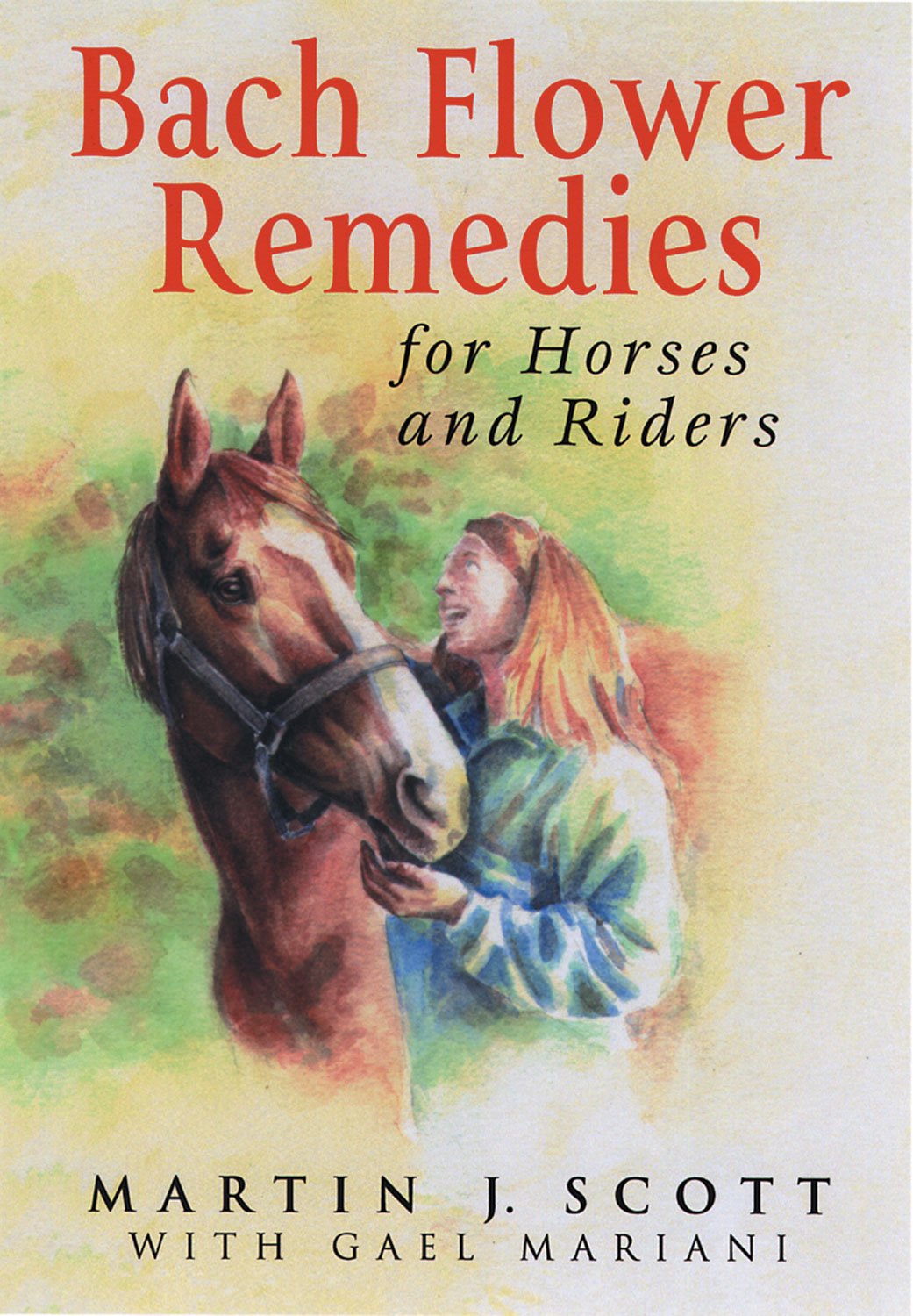 Bach Flower Remedies for Horses and Riders,Used