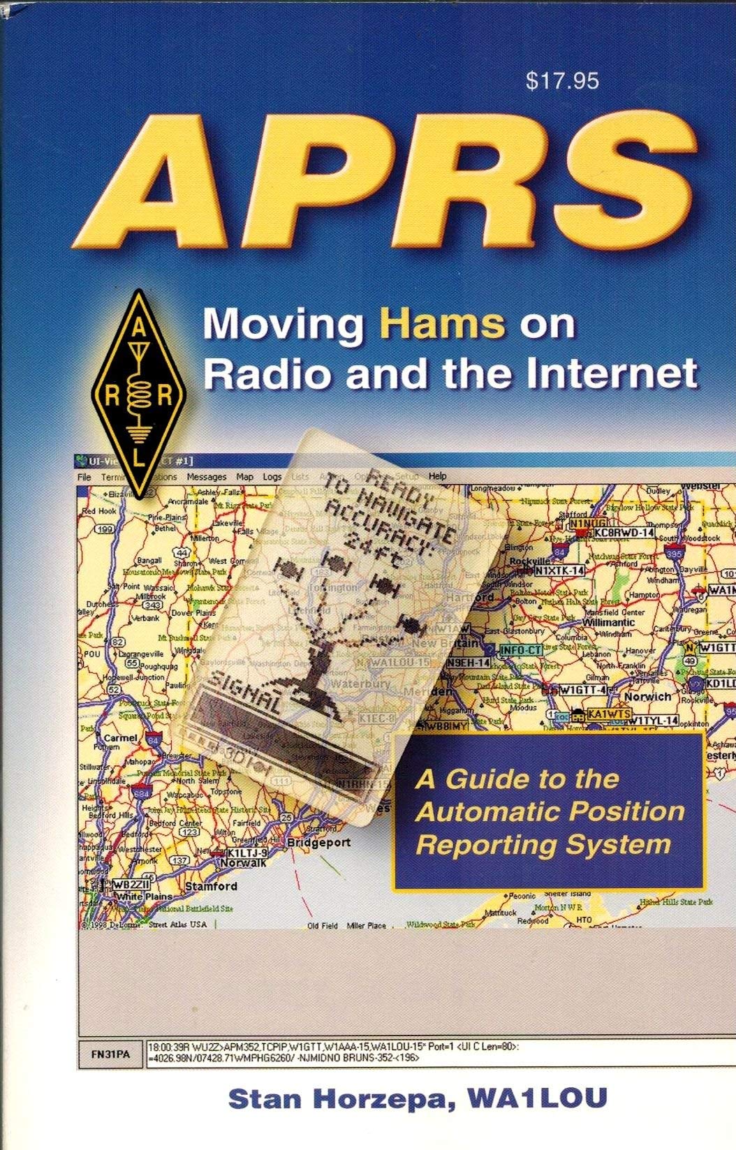 Aprs Moving Hams On Radio And The Internet: A Guide to the Automatic Position Reporting System,Used